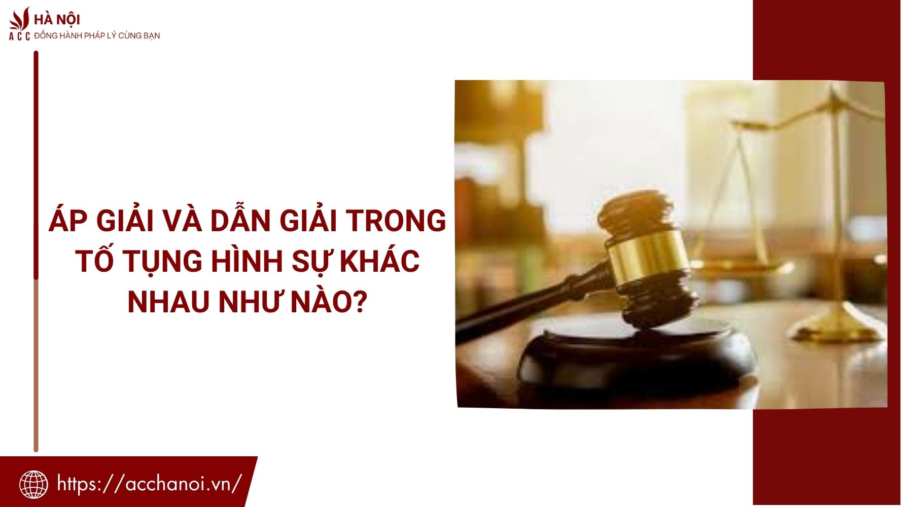 Áp giải và dẫn giải trong tố tụng hình sự khác nhau như nào?