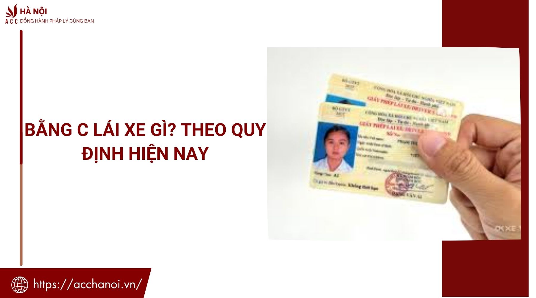 Bằng C lái xe gì? Theo quy định hiện nay