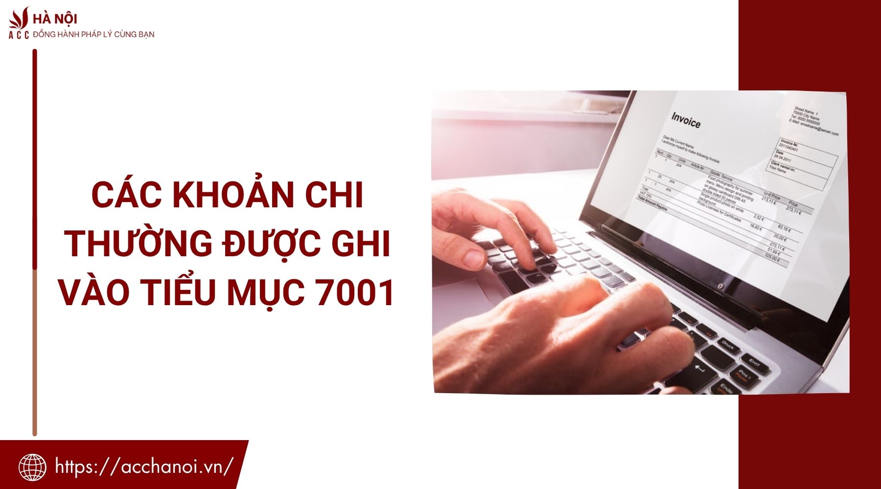 Các khoản chi thường được ghi vào Tiểu mục 7001