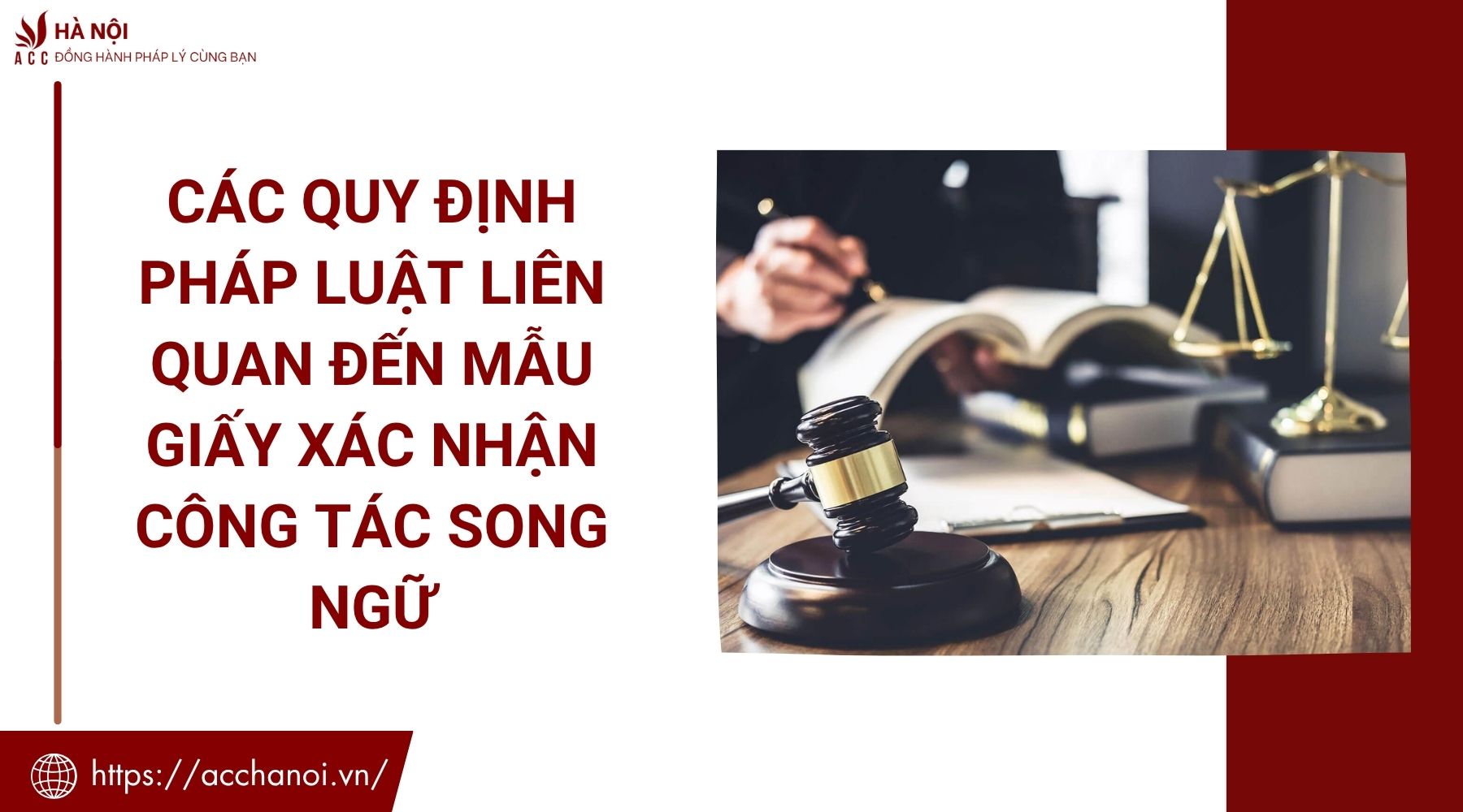 Các quy định pháp luật liên quan đến mẫu giấy xác nhận công tác song ngữ