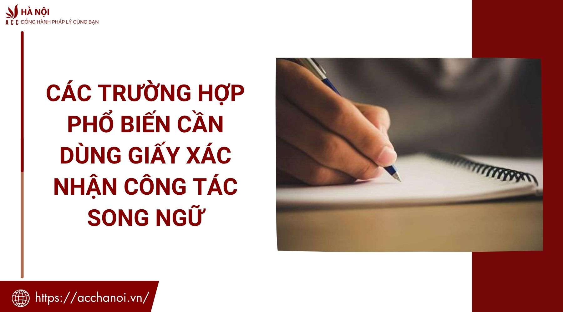 Các trường hợp phổ biến cần dùng giấy xác nhận công tác song ngữ