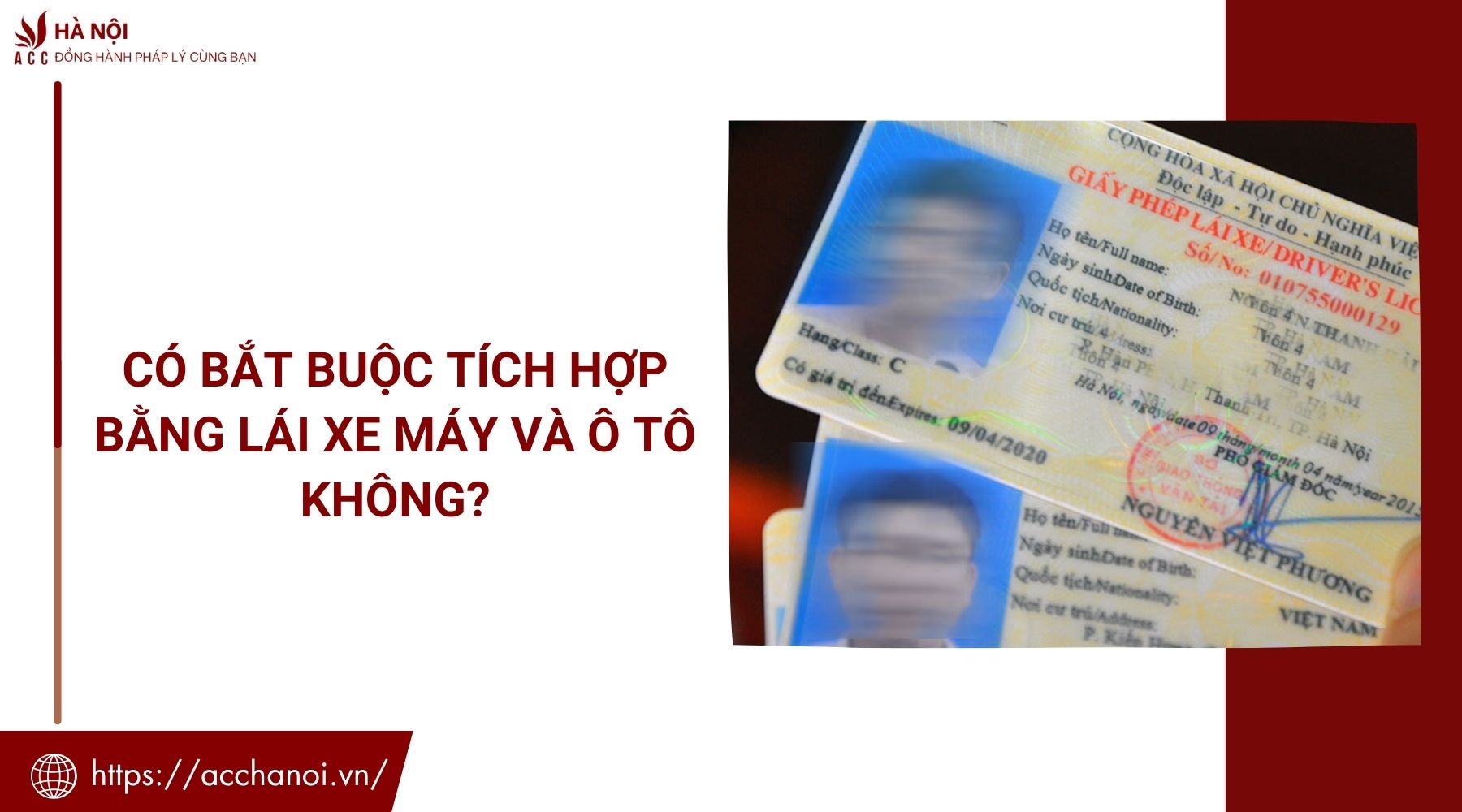 Có bắt buộc tích hợp bằng lái xe máy và ô tô không? 1 Có bắt buộc tích hợp bằng lái xe máy và ô tô không?