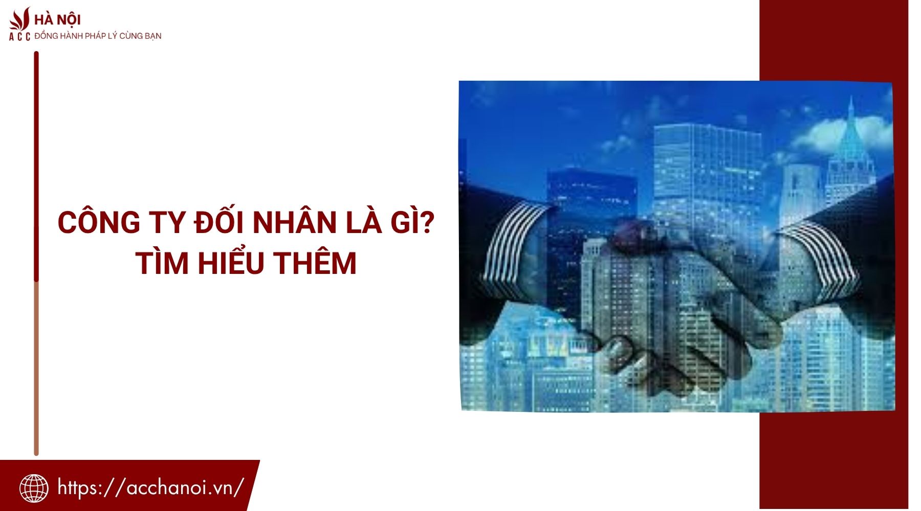 Công ty đối nhân là gì? Tìm hiểu thêm