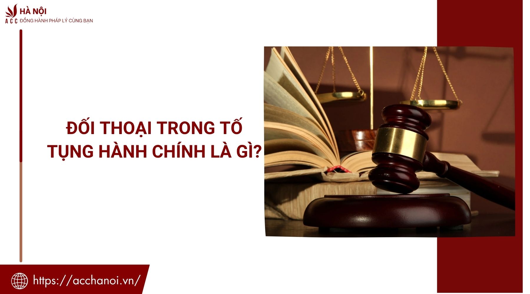 Đối thoại trong tố tụng hành chính là gì?