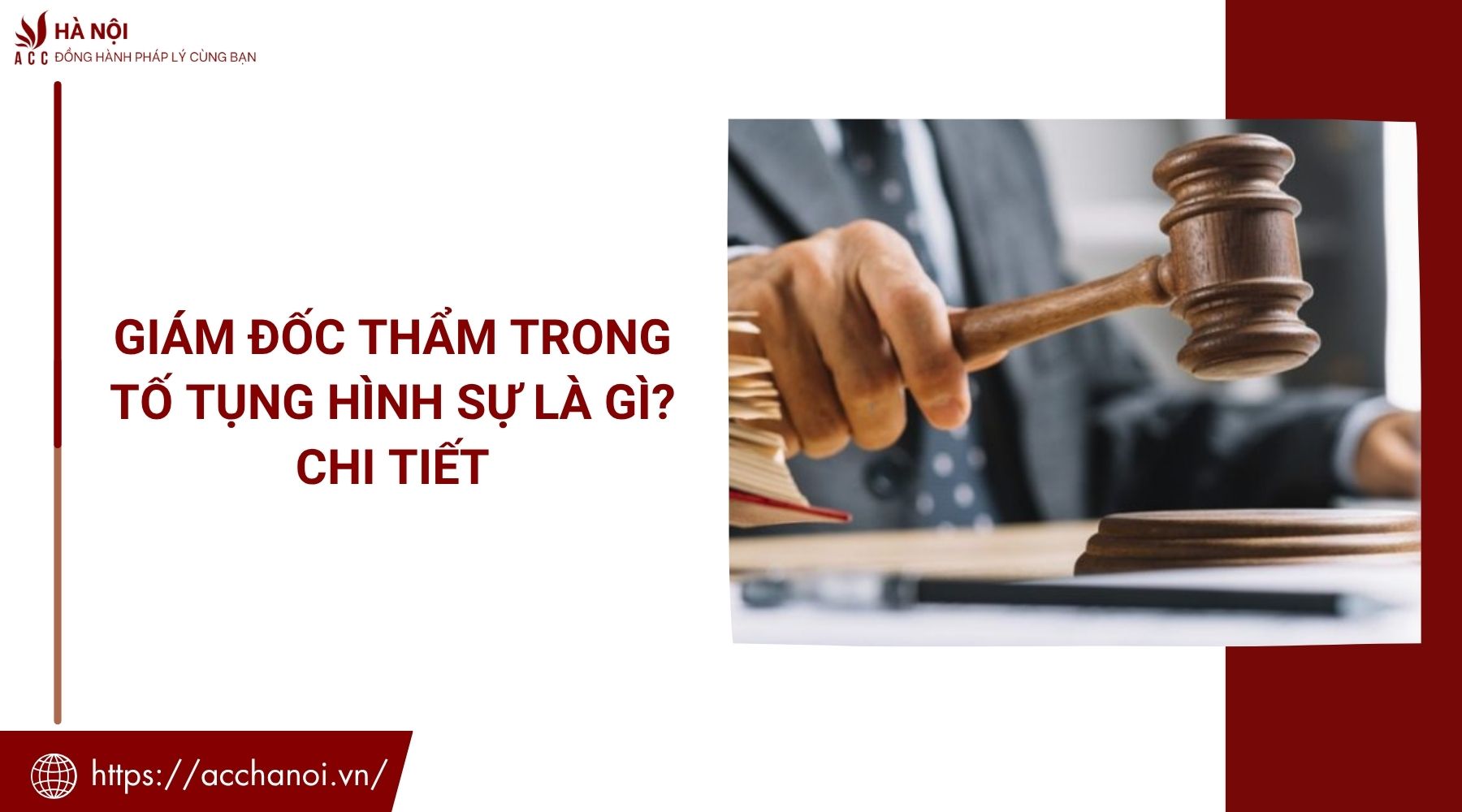 Giám đốc thẩm trong tố tụng hình sự là gì? Chi tiết
