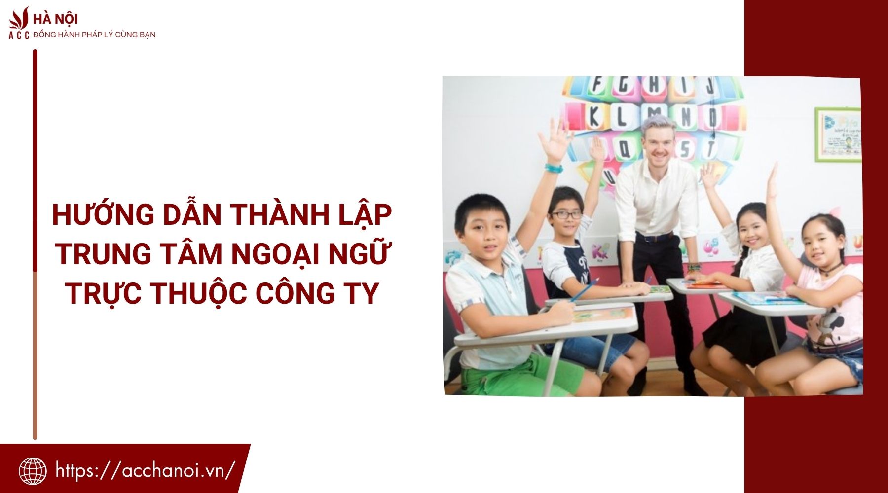 Hướng dẫn thành lập trung tâm ngoại ngữ trực thuộc công ty
