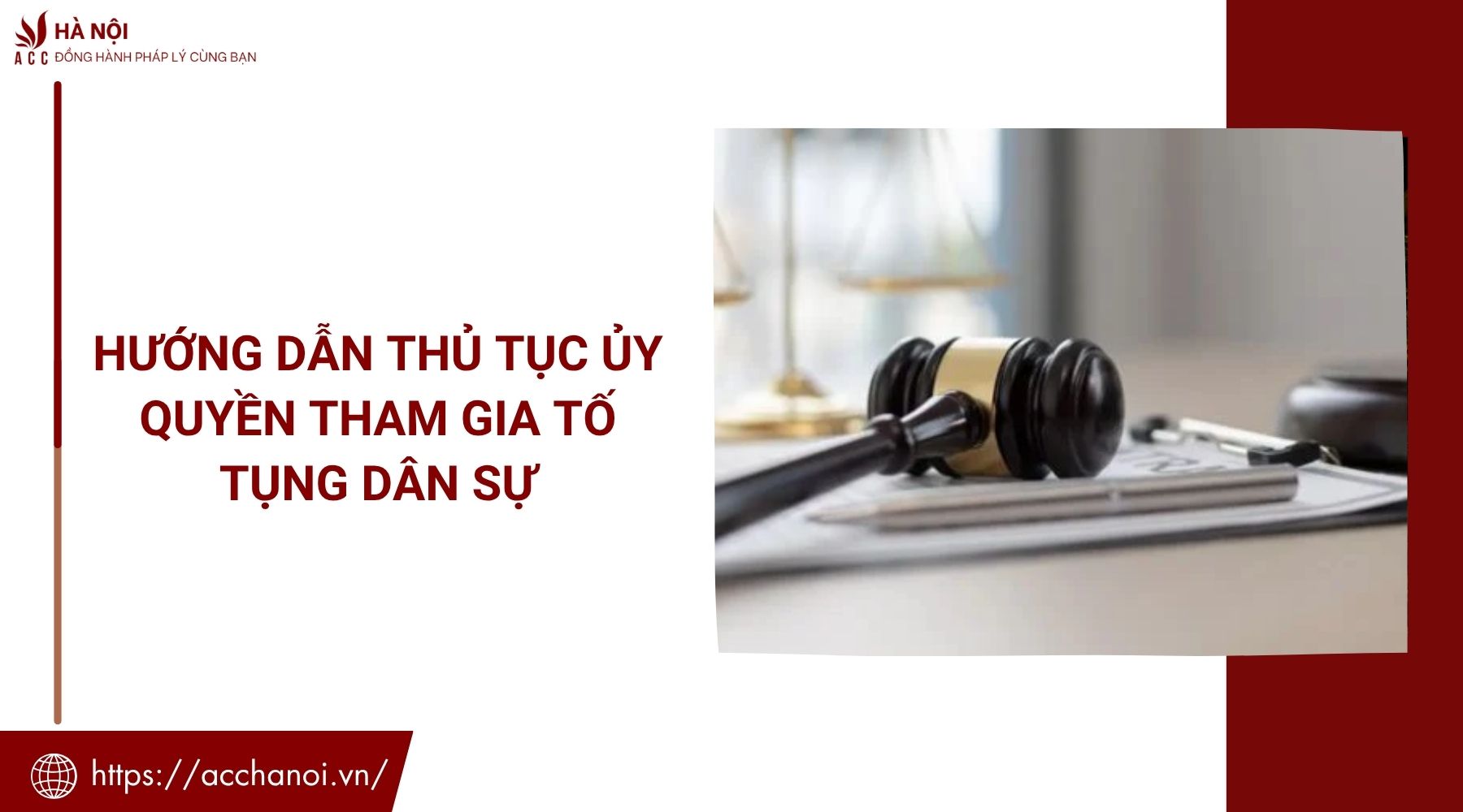 Hướng dẫn thủ tục ủy quyền tham gia tố tụng dân sự
