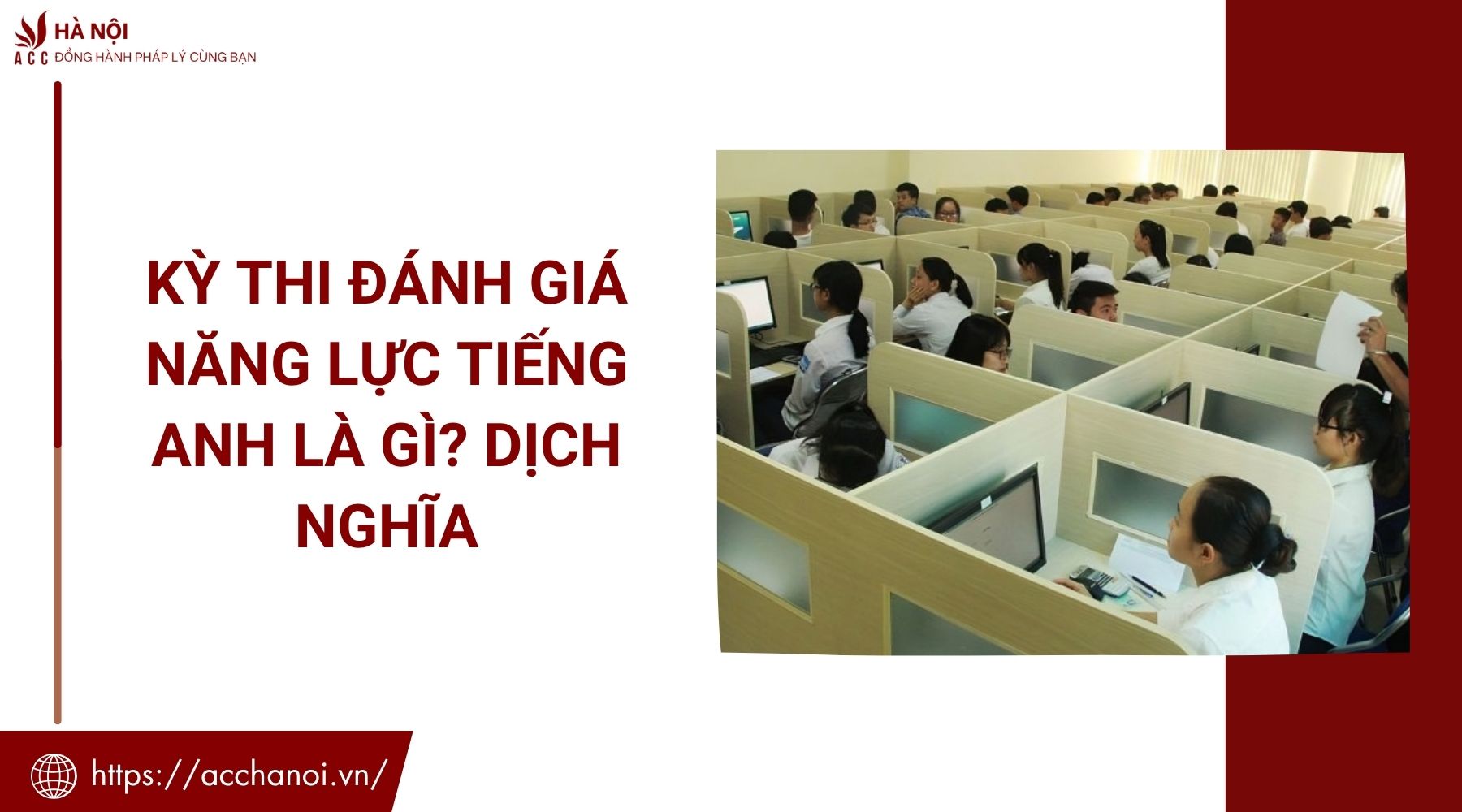 Kỳ thi đánh giá năng lực tiếng Anh là gì? Dịch nghĩa