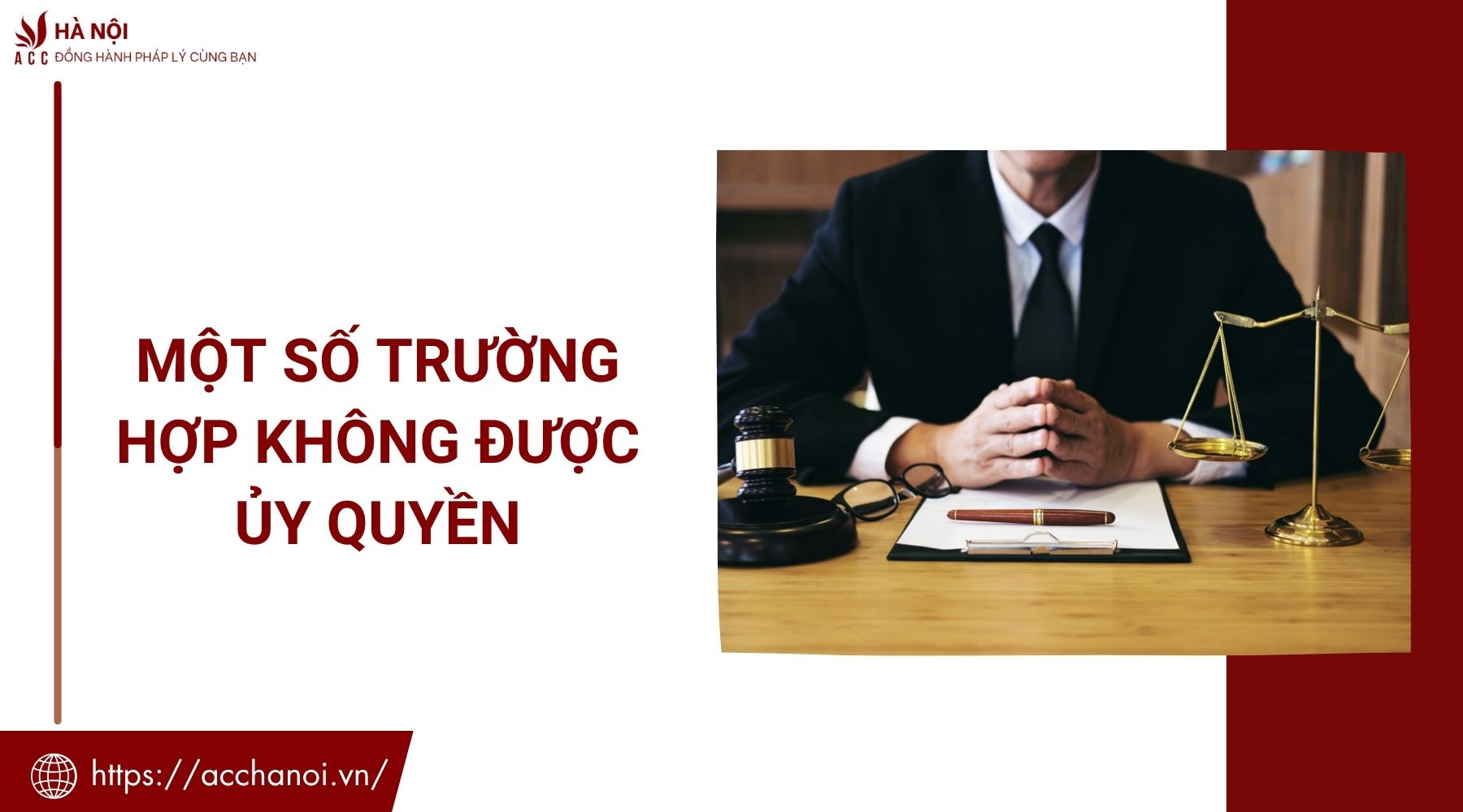 Một số trường hợp không được ủy quyền