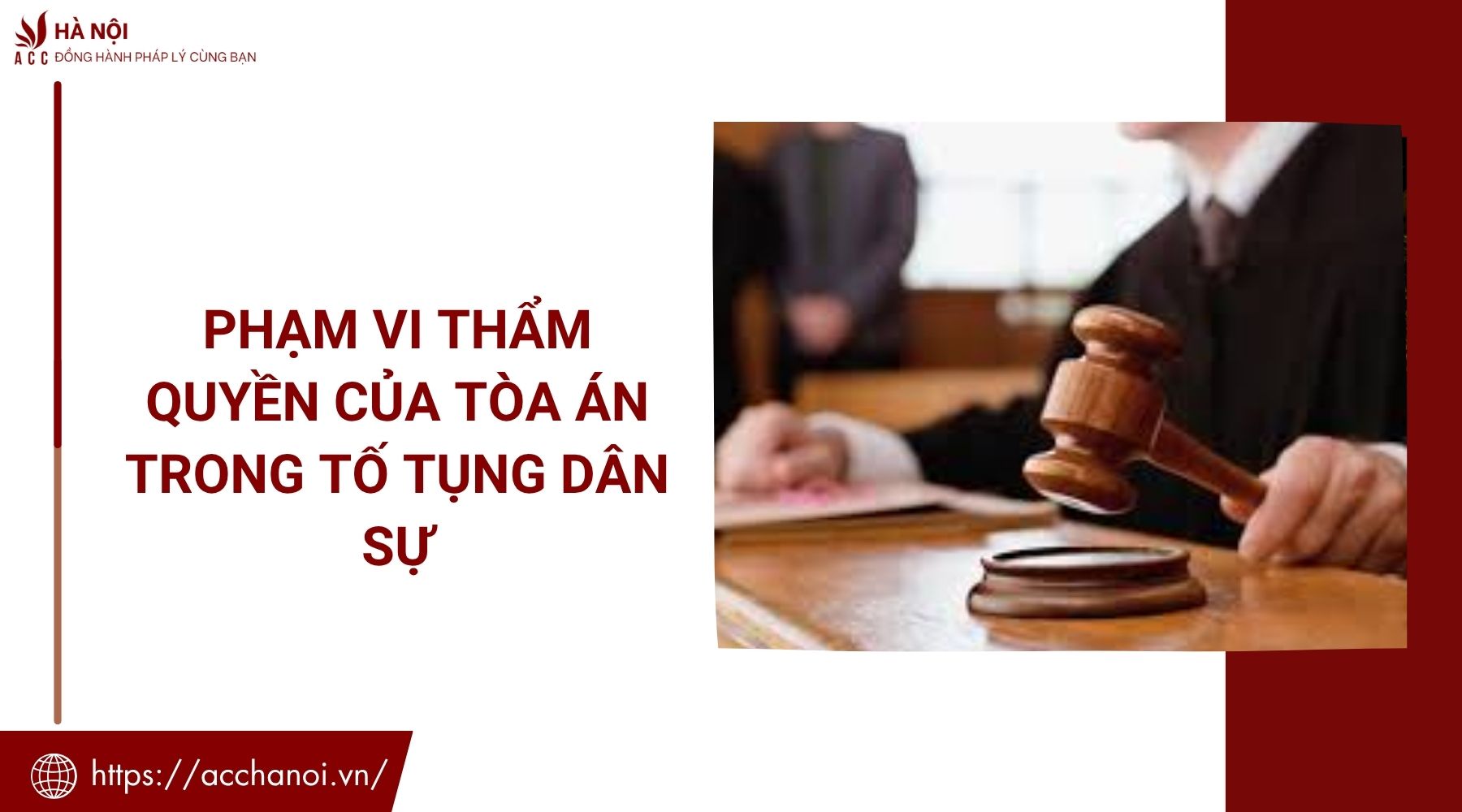 Phạm vi thẩm quyền của Tòa án trong tố tụng dân sự