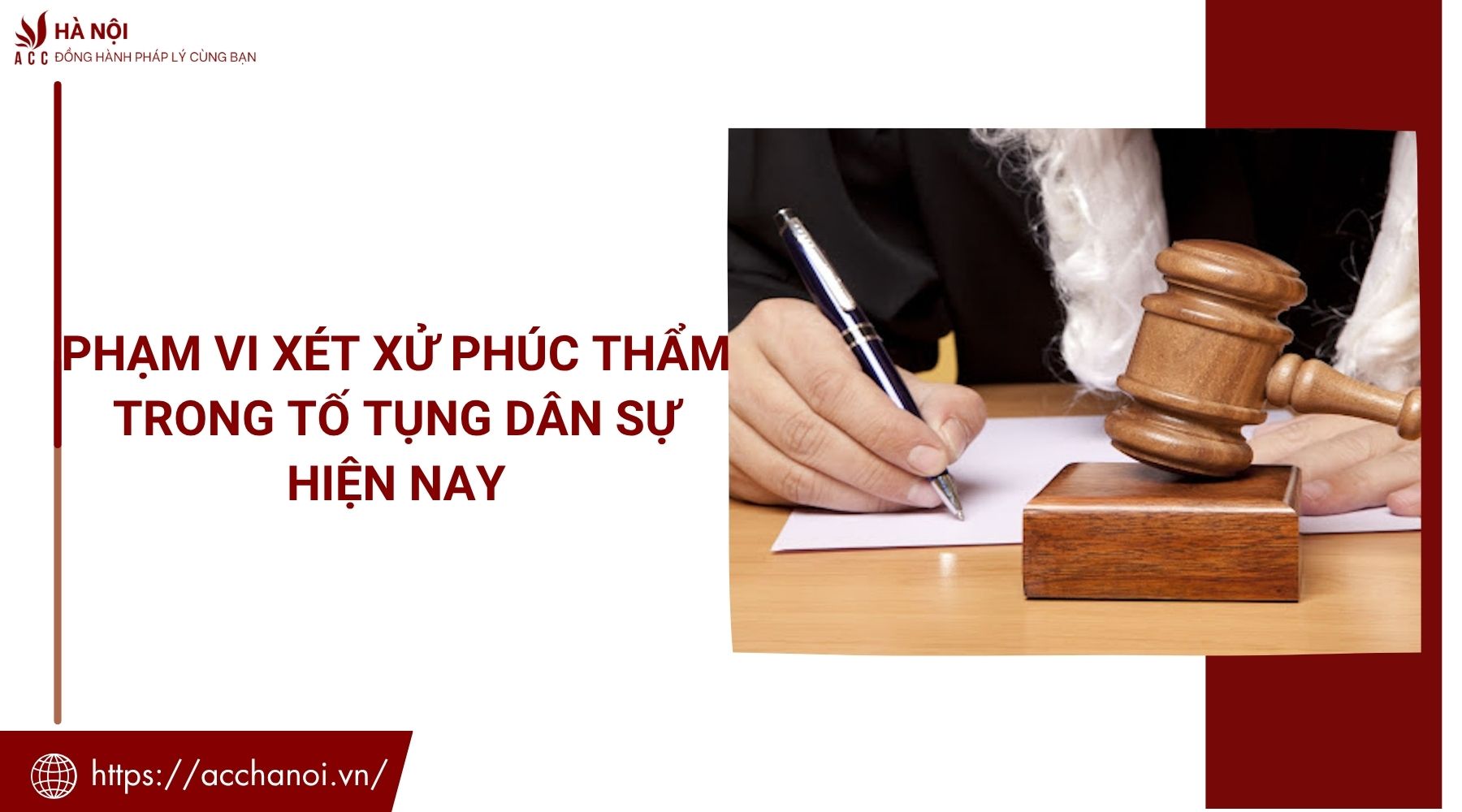 Phạm vi xét xử phúc thẩm trong tố tụng dân sự hiện nay
