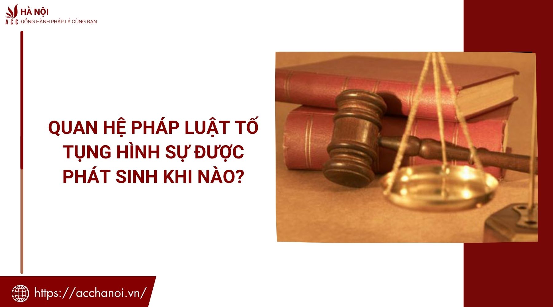 Quan hệ pháp luật tố tụng hình sự được phát sinh khi nào?