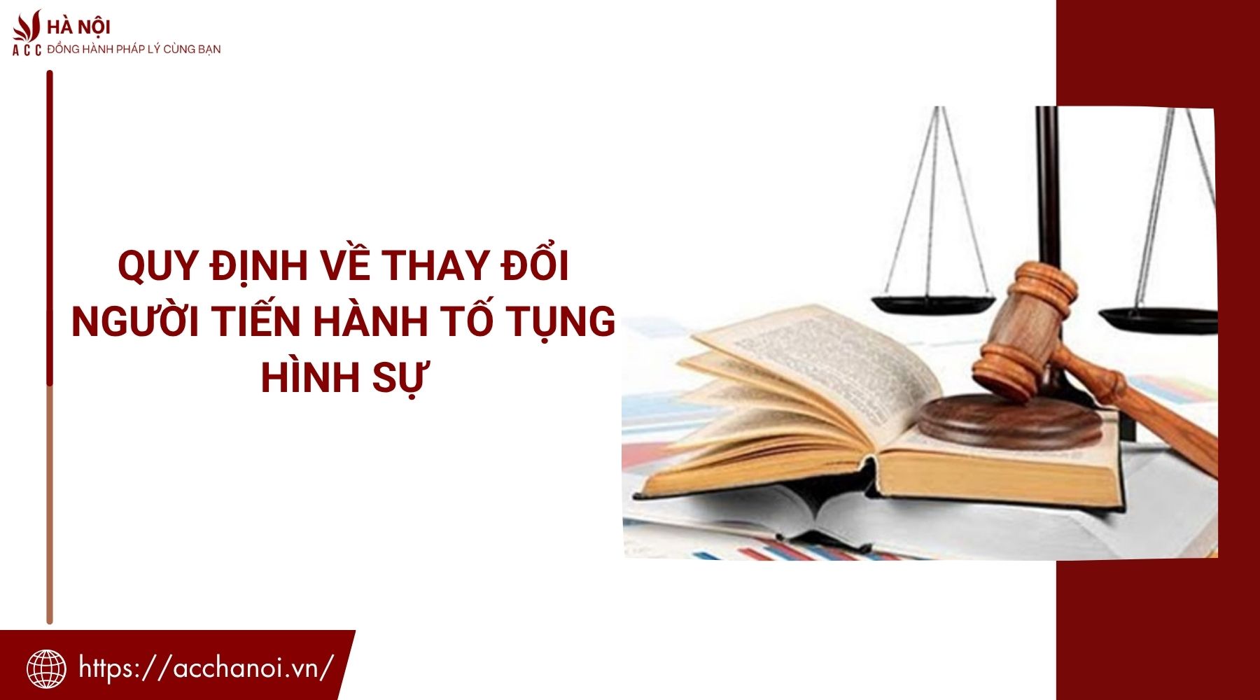 Quy định về thay đổi người tiến hành tố tụng hình sự