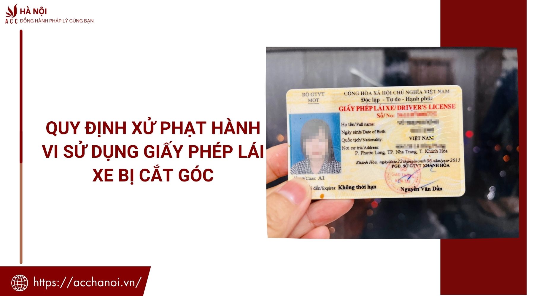 Quy định xử phạt hành vi sử dụng giấy phép lái xe bị cắt góc