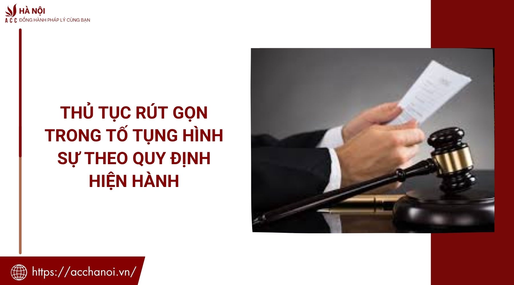 Thủ tục rút gọn trong tố tụng hình sự theo quy định hiện hành