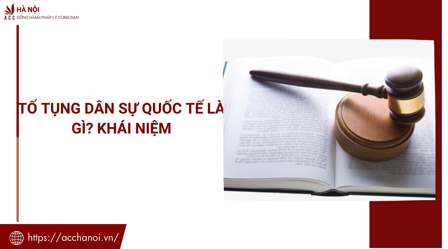 Tố tụng dân sự quốc tế là gì? Khái niệm