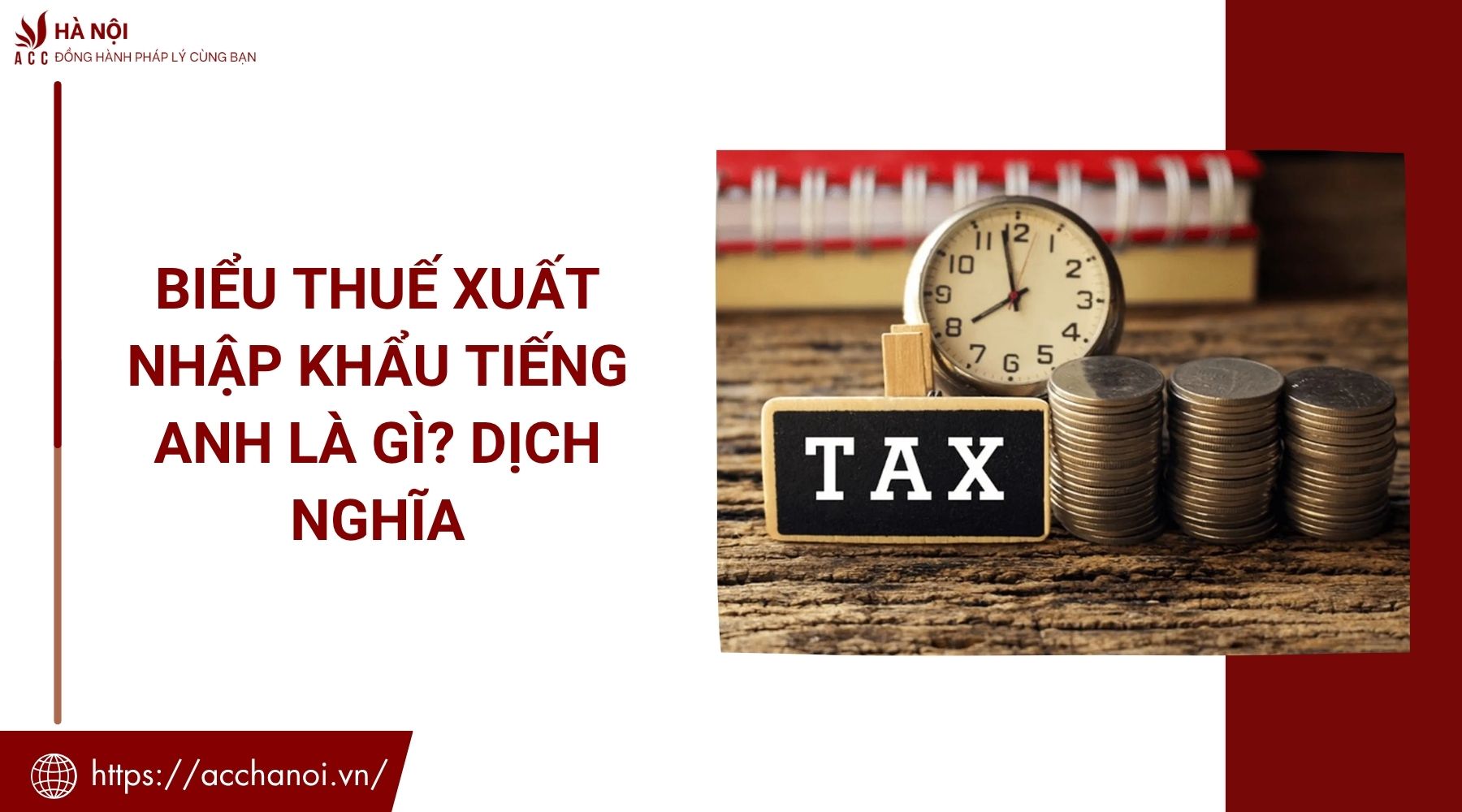 Biểu thuế xuất nhập khẩu tiếng Anh là gì? Dịch nghĩa