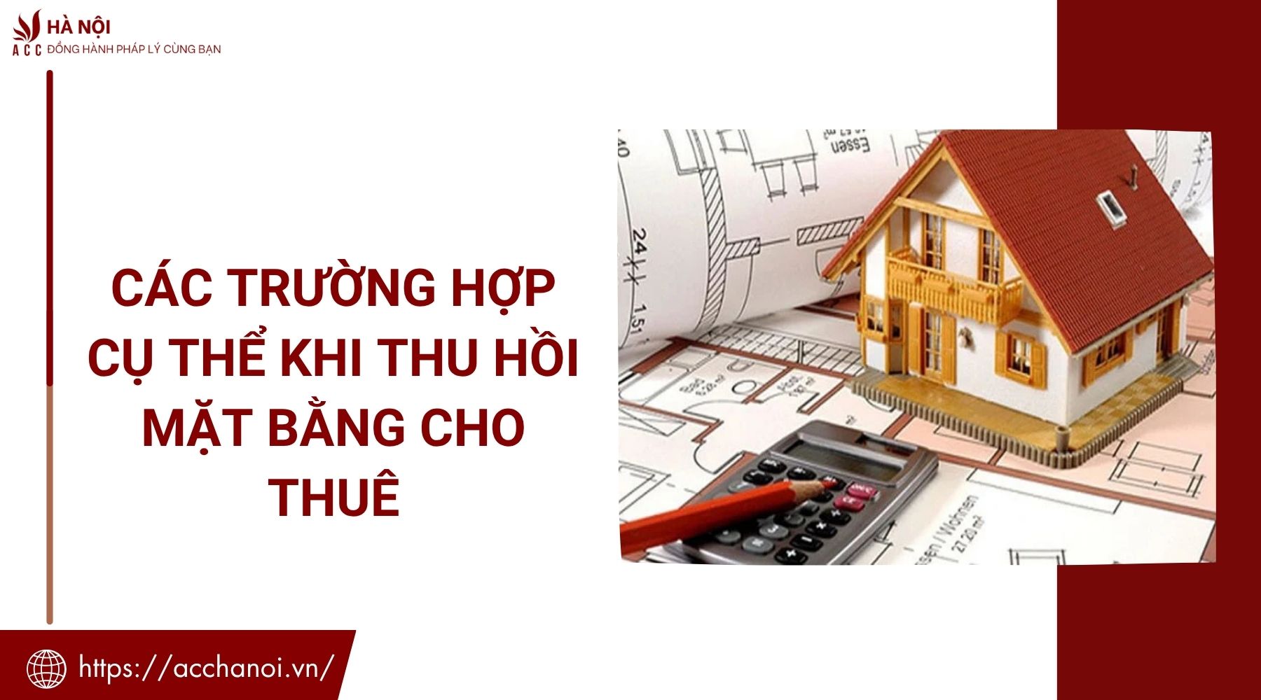 Các trường hợp cụ thể khi thu hồi mặt bằng cho thuê