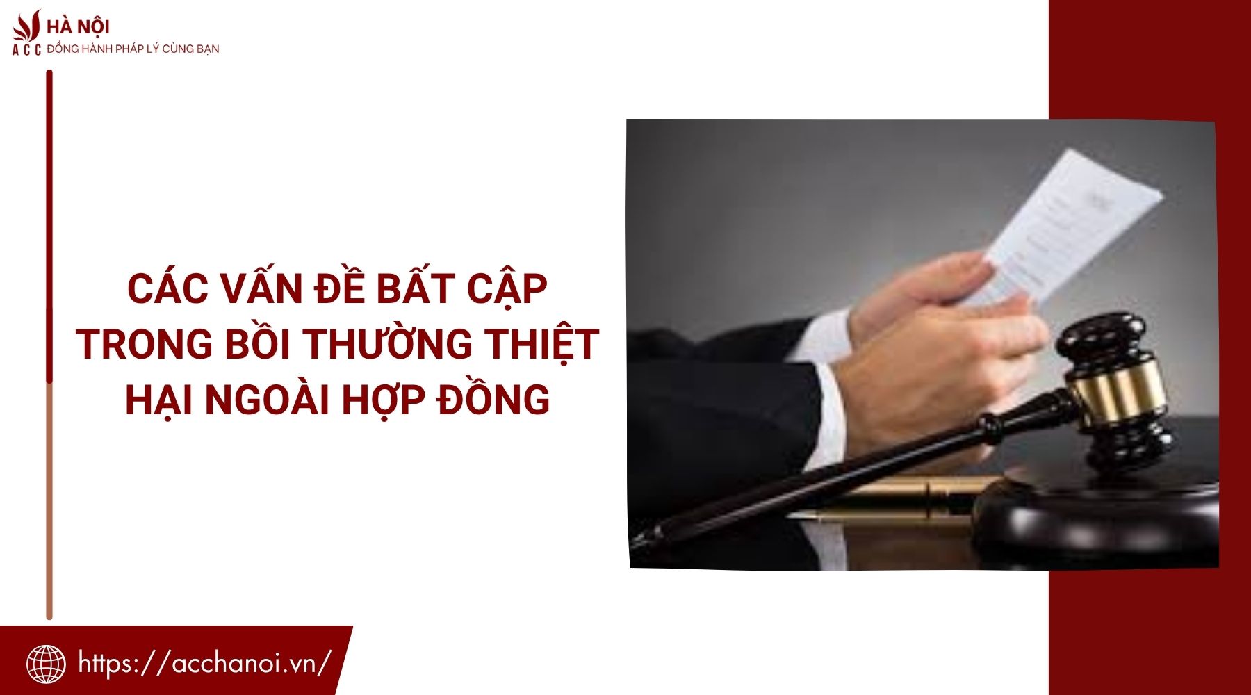 Các vấn đề bất cập trong bồi thường thiệt hại ngoài hợp đồng