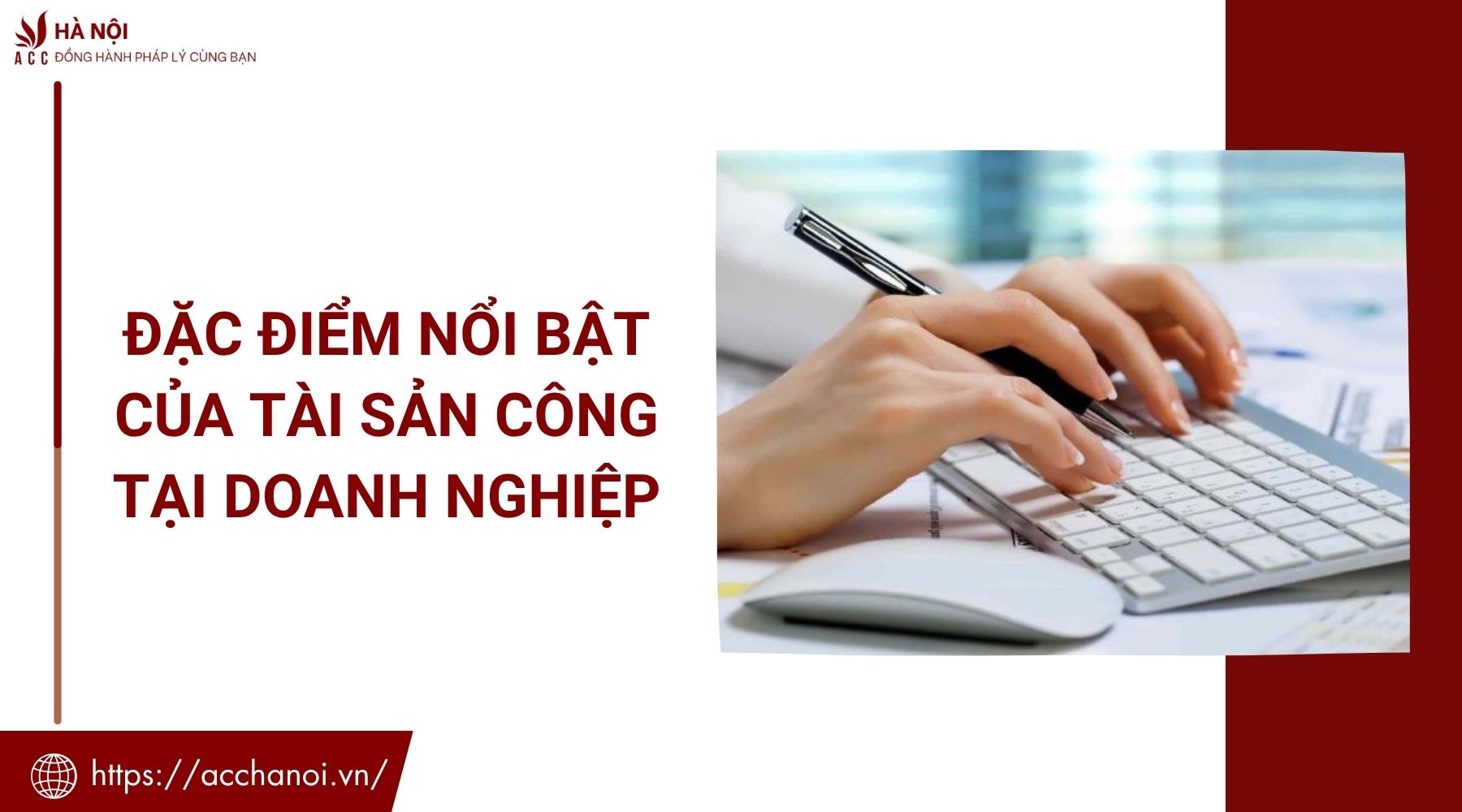 Đặc điểm nổi bật của tài sản công tại doanh nghiệp