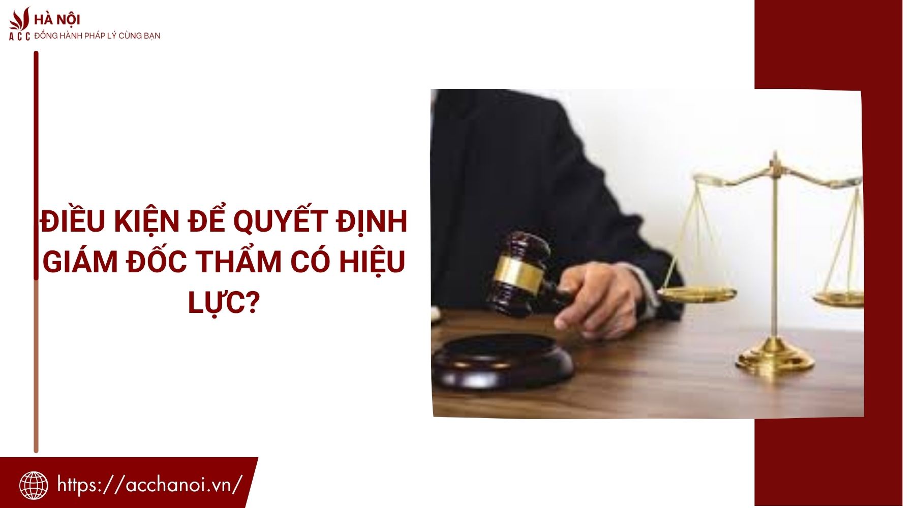 Điều kiện để quyết định giám đốc thẩm có hiệu lực?