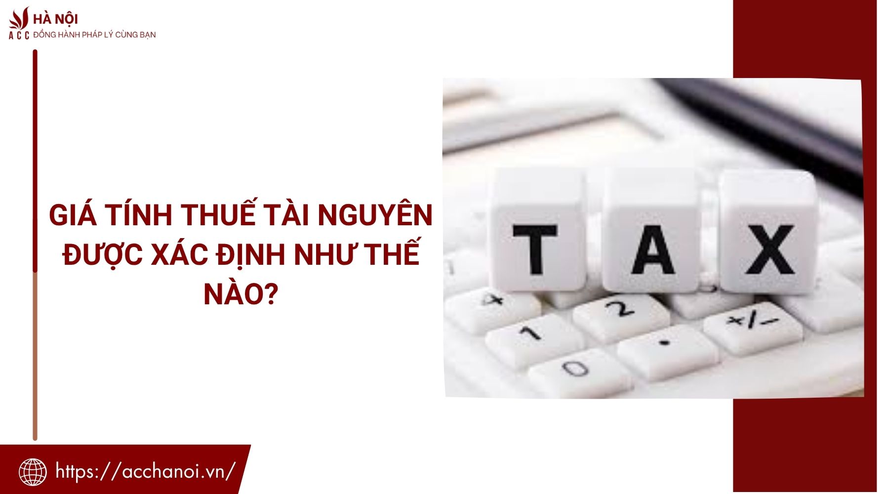 Giá tính thuế tài nguyên được xác định như thế nào?