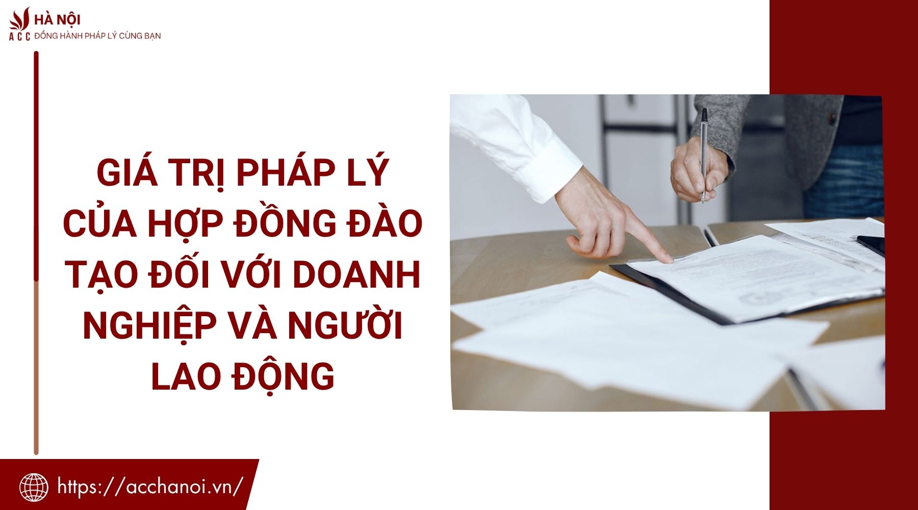 Giá trị pháp lý của hợp đồng đào tạo đối với Doanh nghiệp và Người lao động