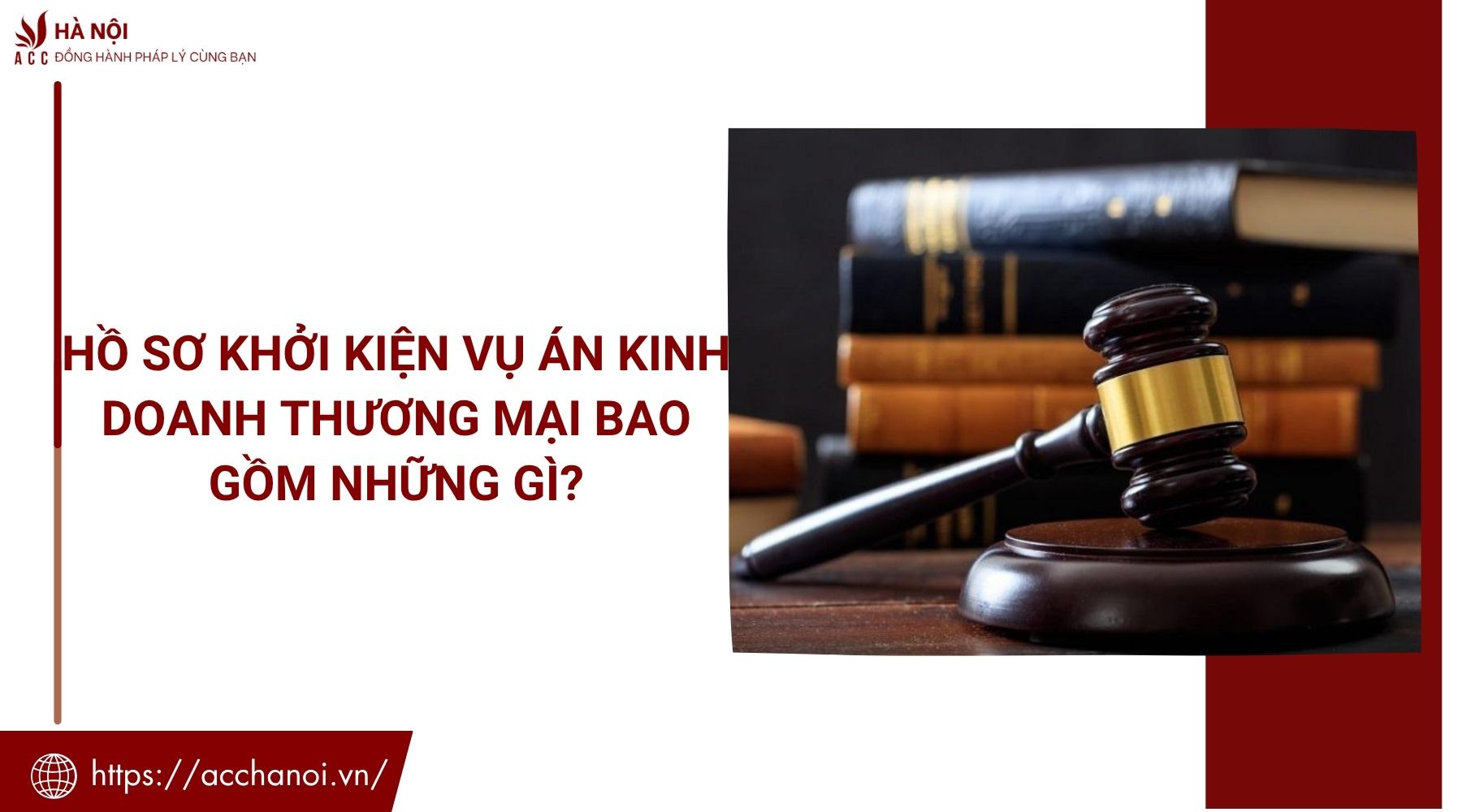 Hồ sơ khởi kiện vụ án kinh doanh thương mại bao gồm những gì?