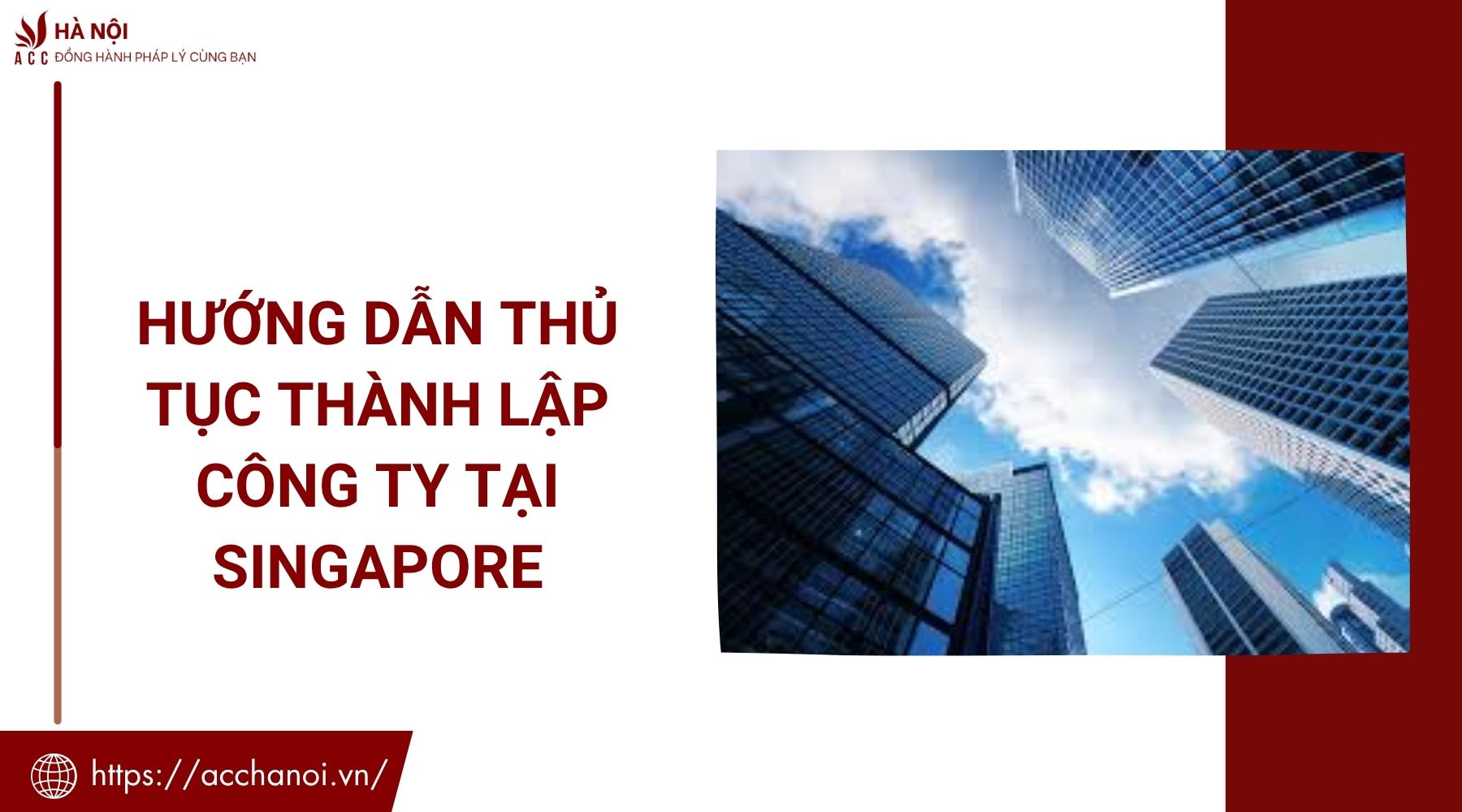 Hướng dẫn thủ tục thành lập công ty tại Singapore