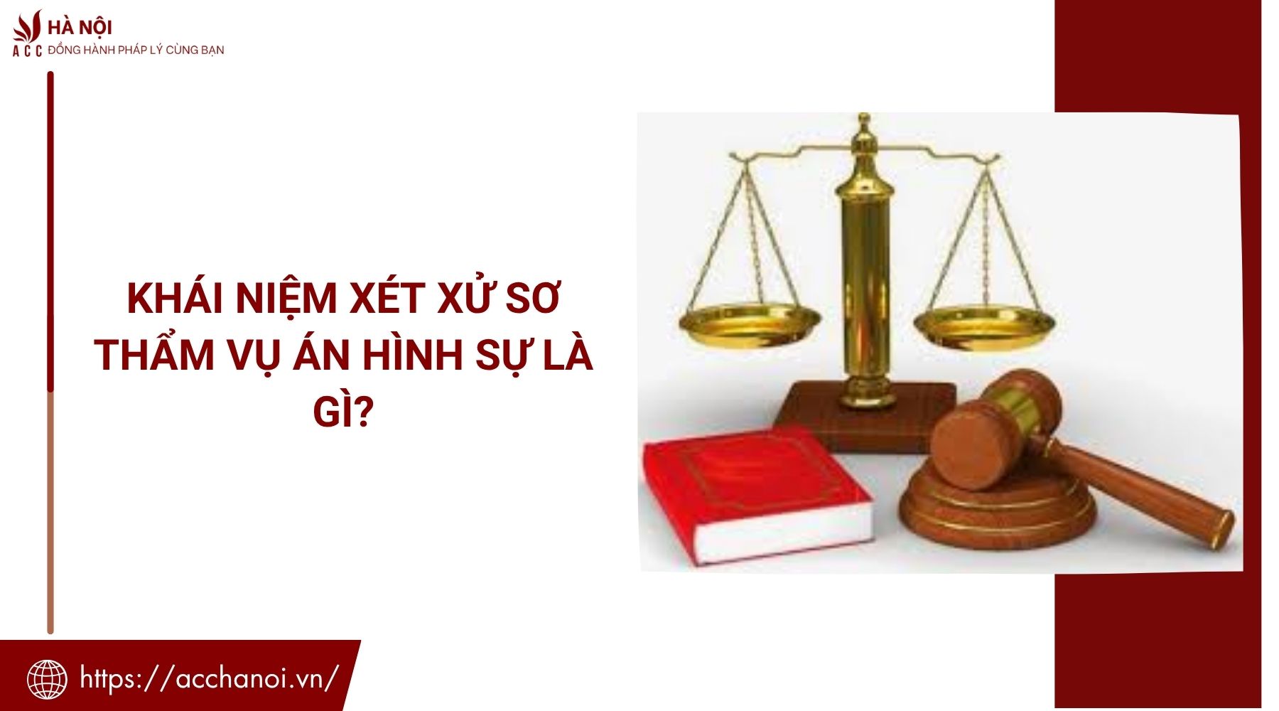 Khái niệm xét xử sơ thẩm vụ án hình sự là gì?