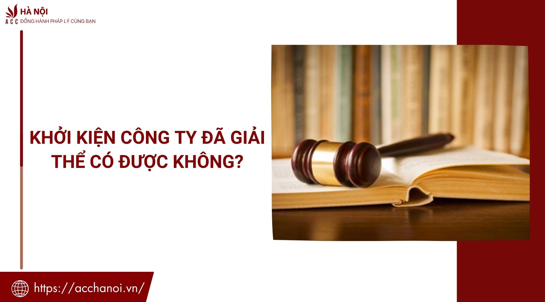 Khởi kiện công ty đã giải thể có được không?