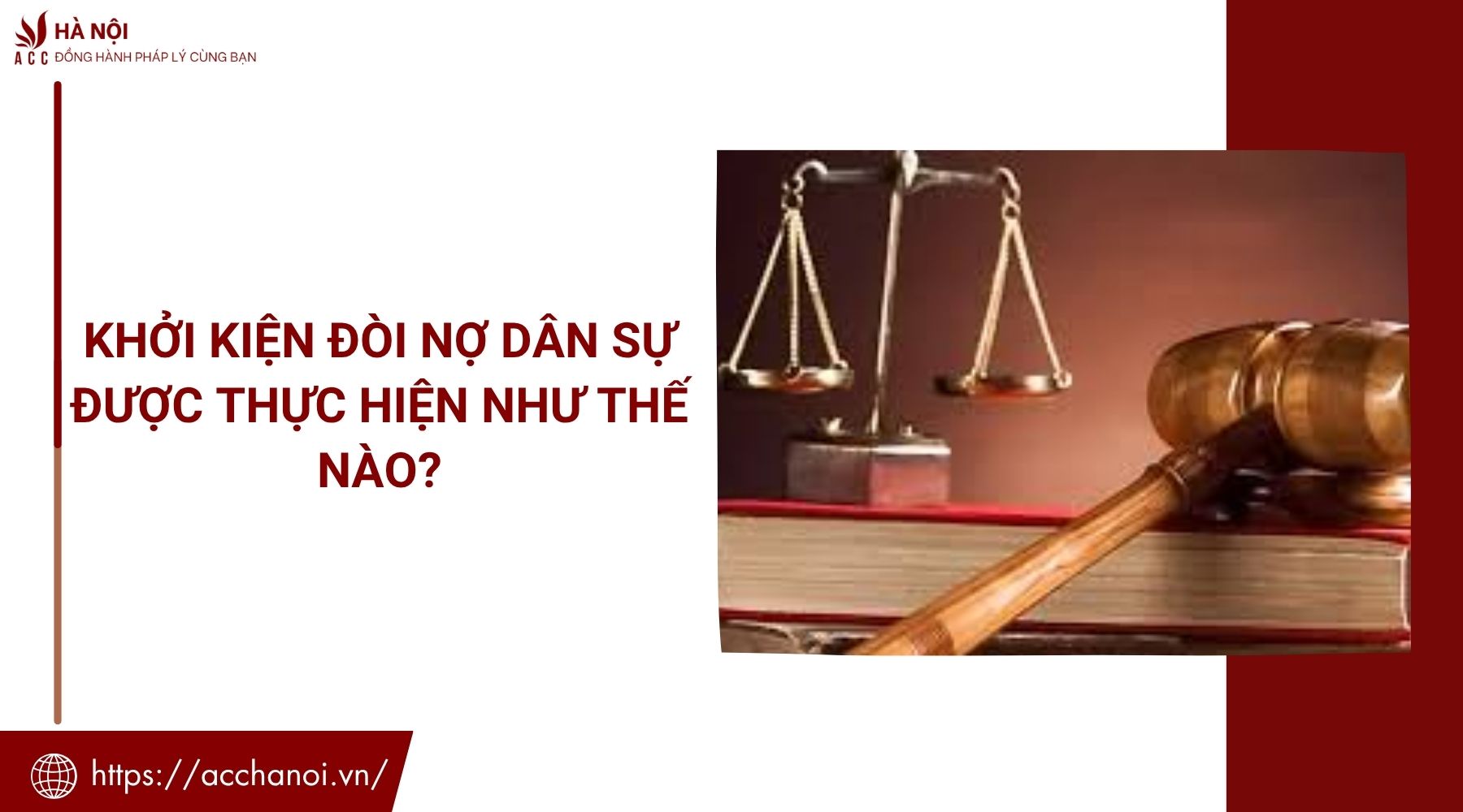 Khởi kiện đòi nợ dân sự được thực hiện như thế nào?