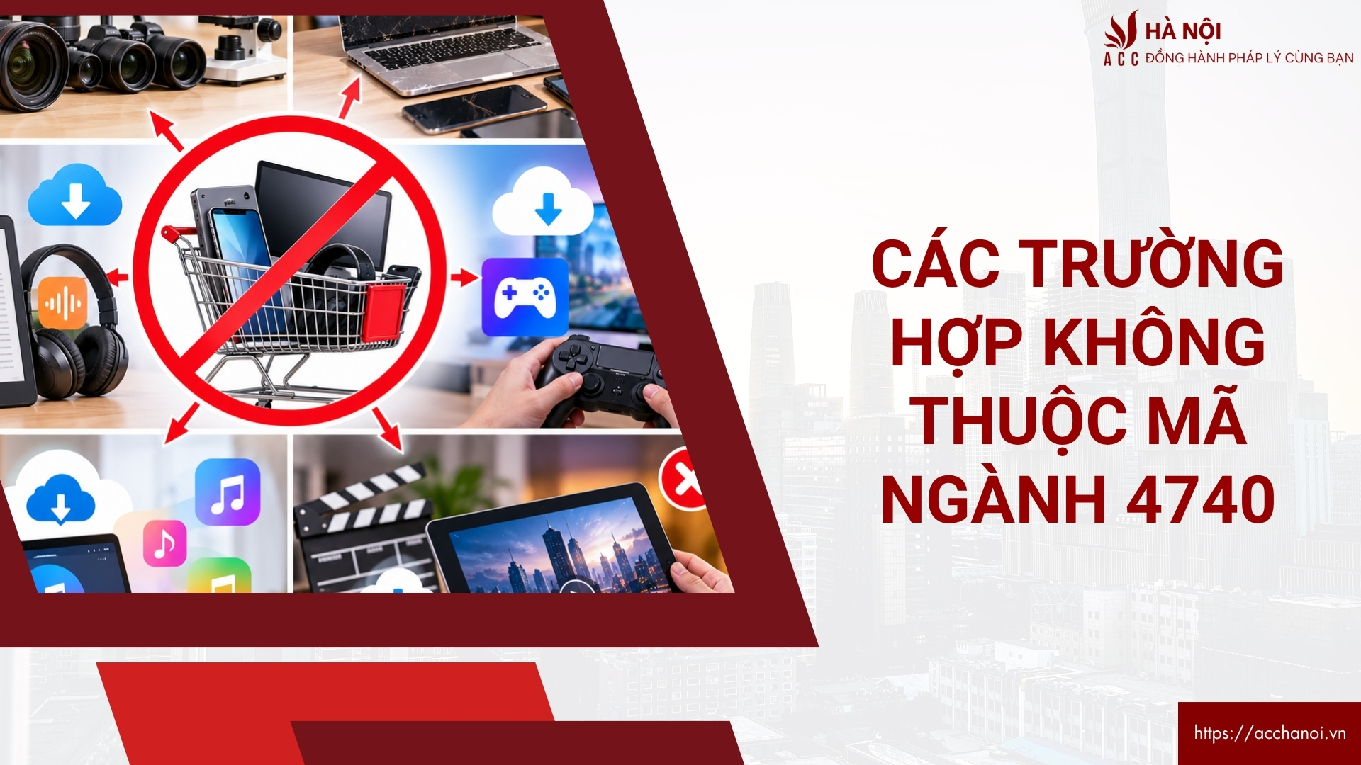 Các trường hợp không thuộc mã ngành 4740