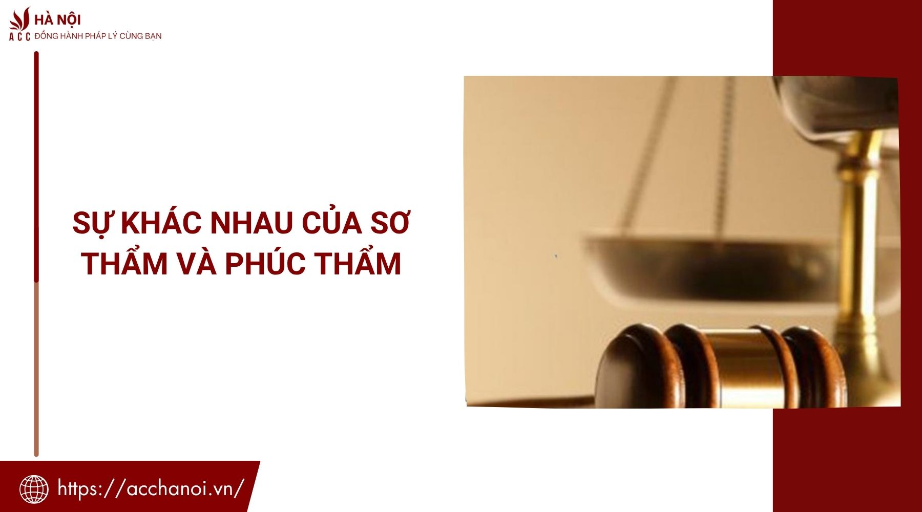 Sự khác nhau của sơ thẩm và phúc thẩm