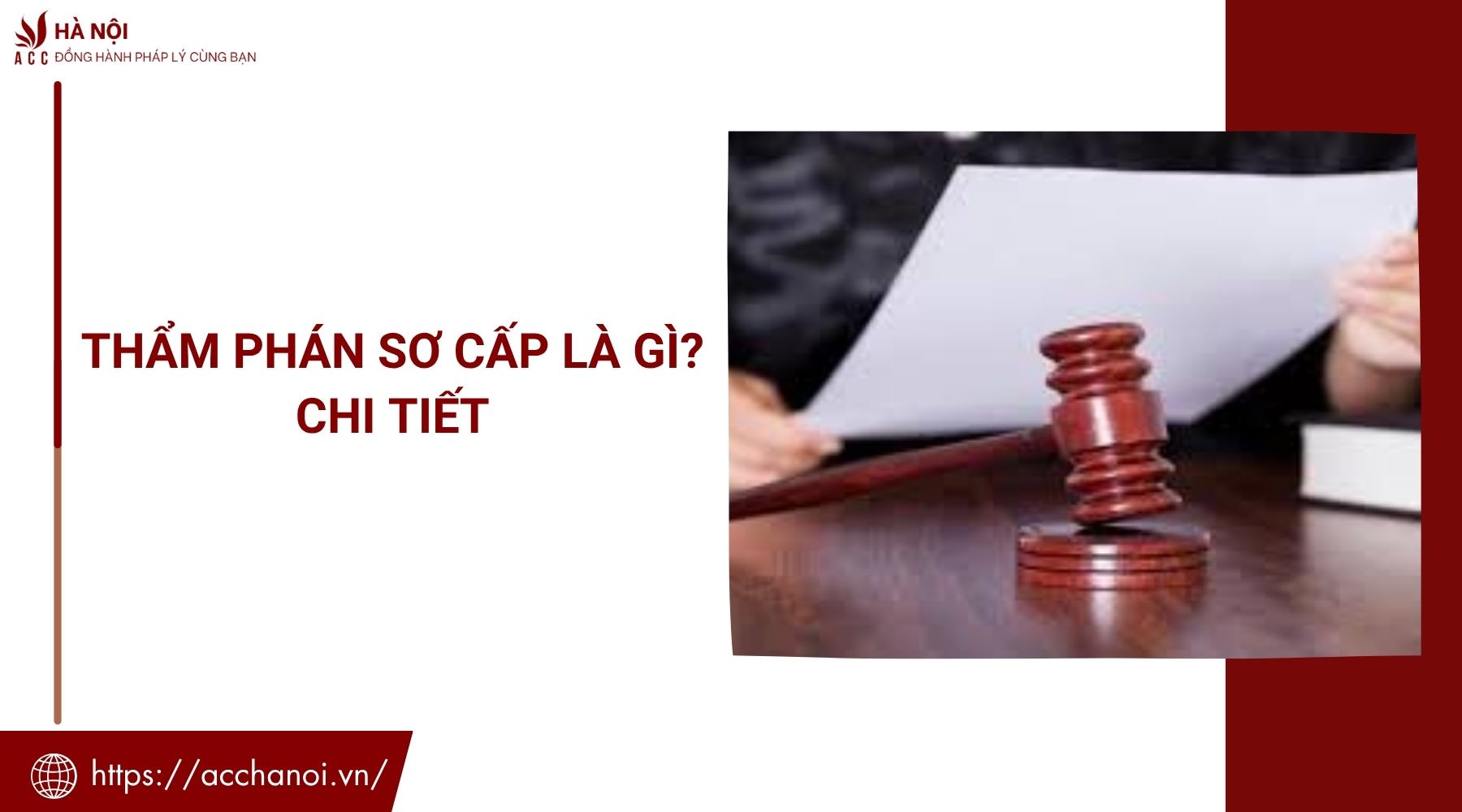 Thẩm phán sơ cấp là gì? Chi tiết
