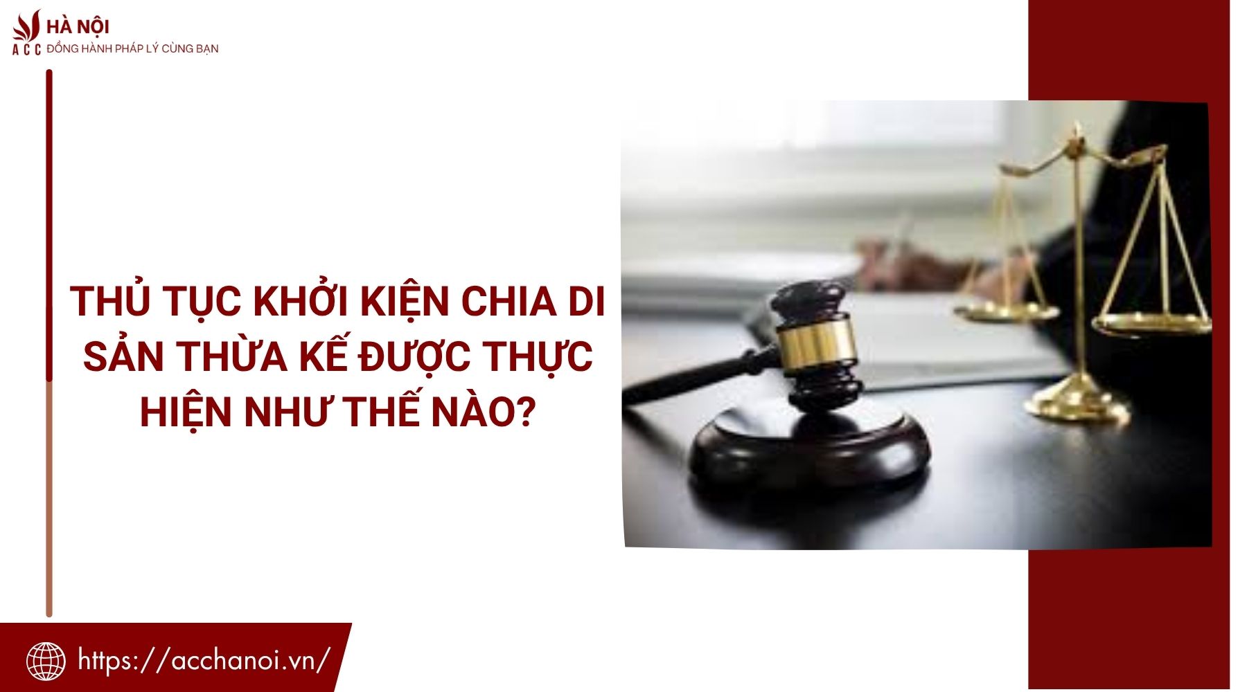 Thủ tục khởi kiện chia di sản thừa kế được thực hiện như thế nào?
