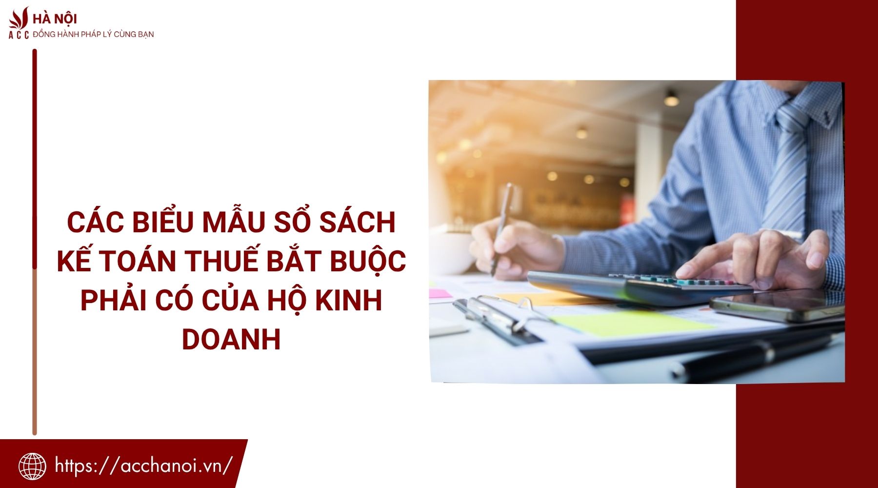 Các biểu mẫu sổ sách kế toán thuế bắt buộc phải có của hộ kinh doanh
