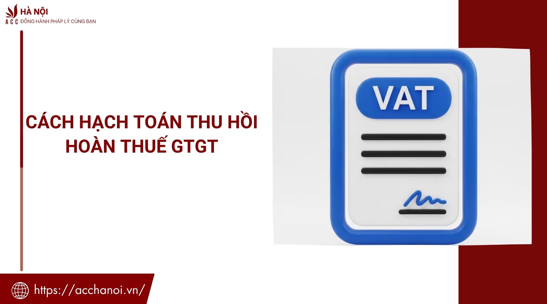 Cách hạch toán thu hồi hoàn thuế GTGT