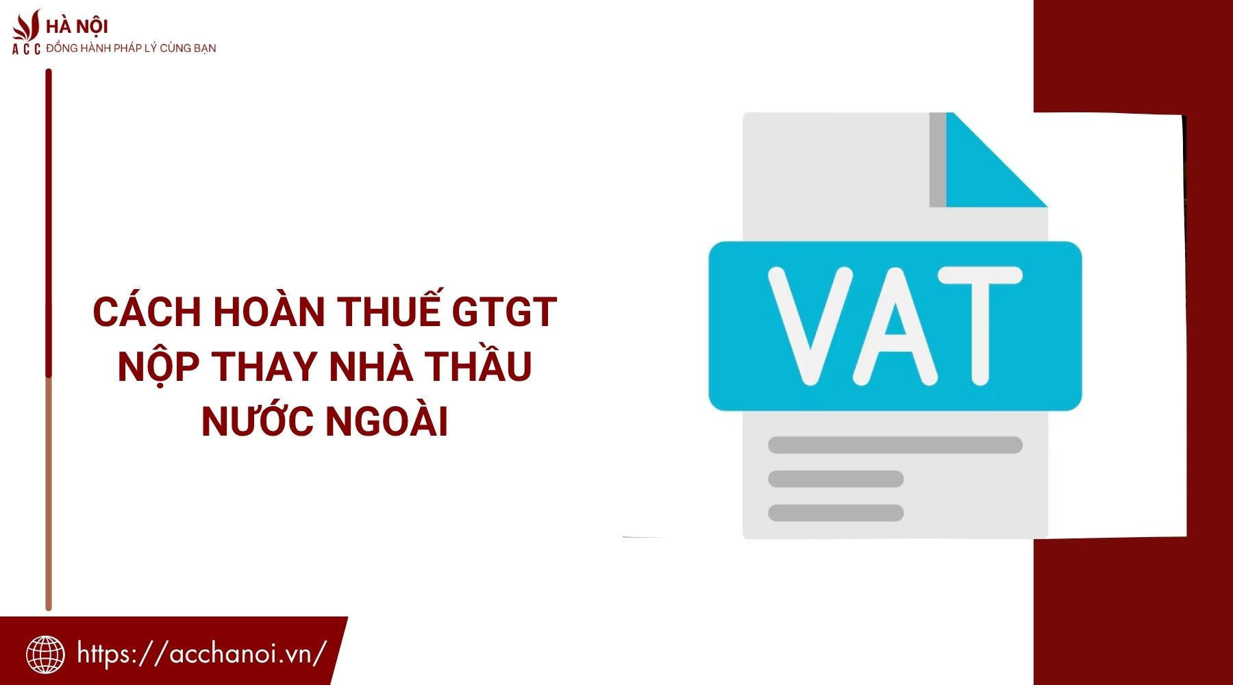 Cách hoàn thuế GTGT nộp thay nhà thầu nước ngoài