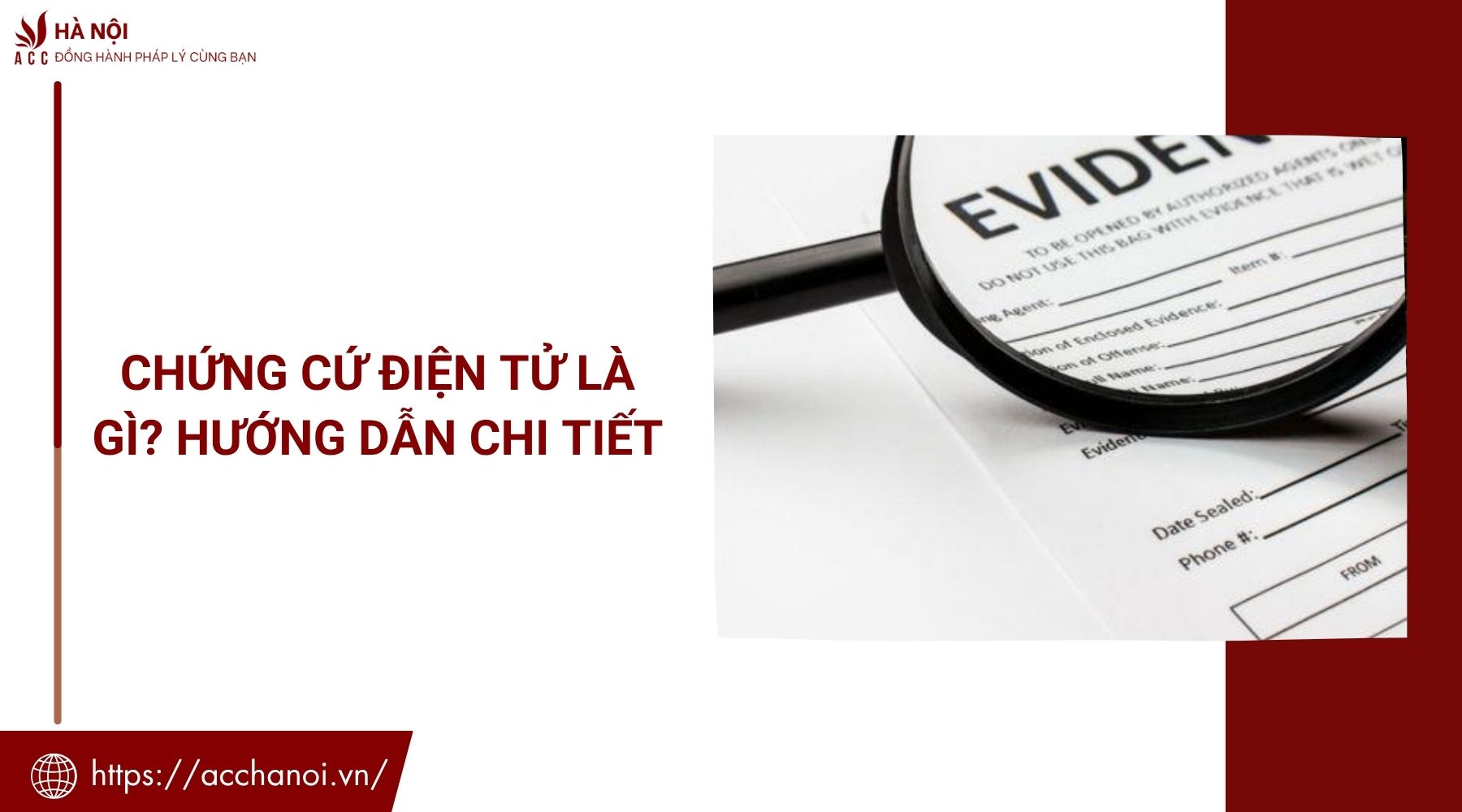 Chứng cứ điện tử là gì? Hướng dẫn chi tiết