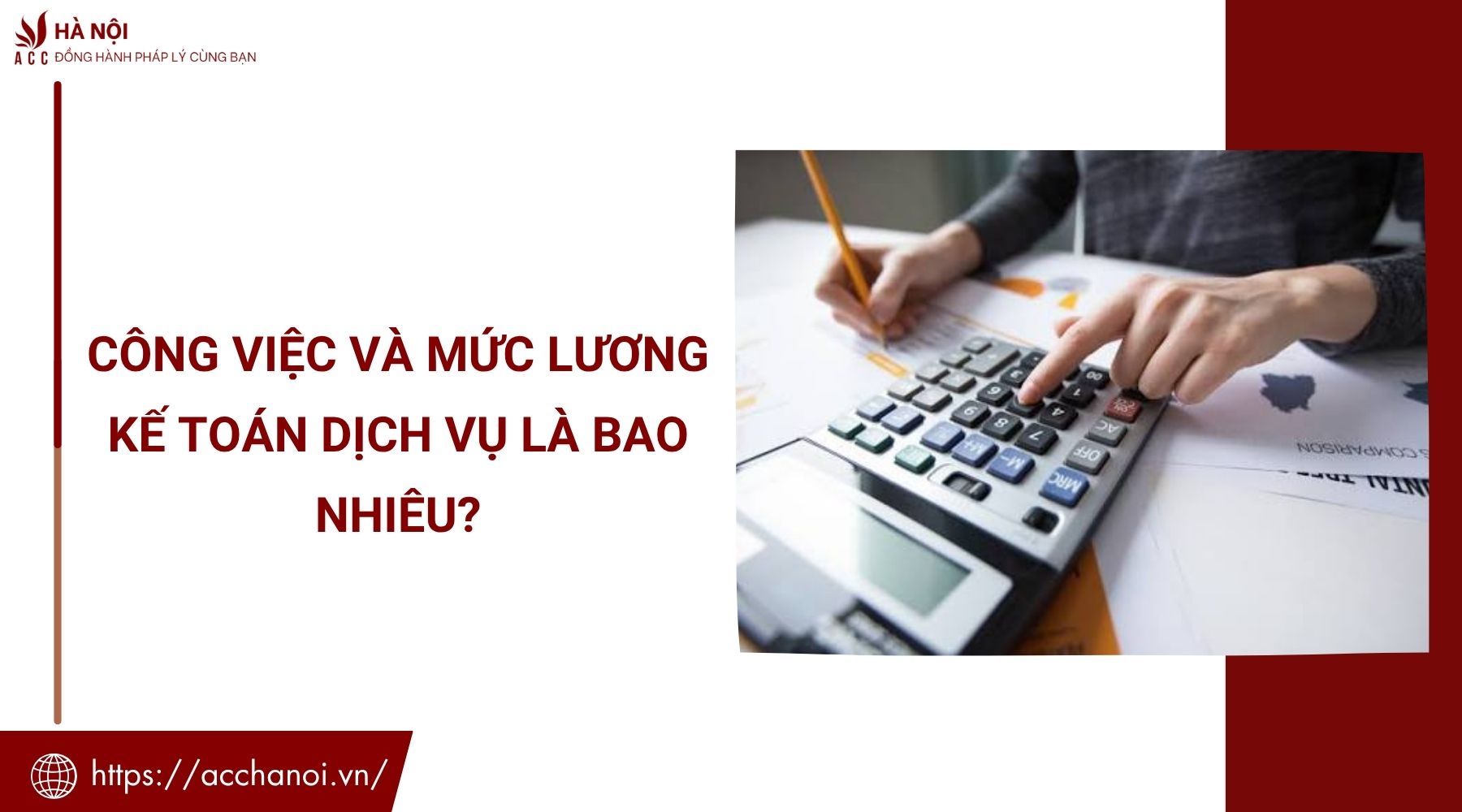 Công việc và mức lương kế toán dịch vụ là bao nhiêu?