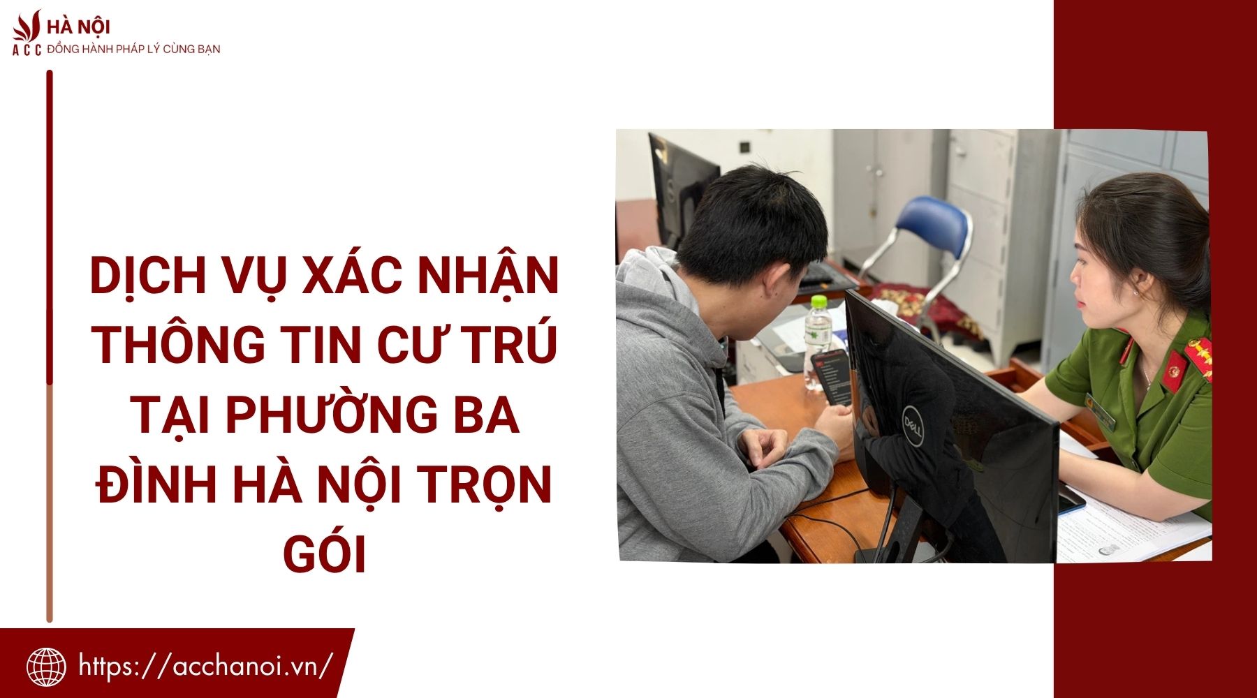 Dịch vụ xác nhận thông tin cư trú tại phường Ba Đình Hà Nội trọn gói