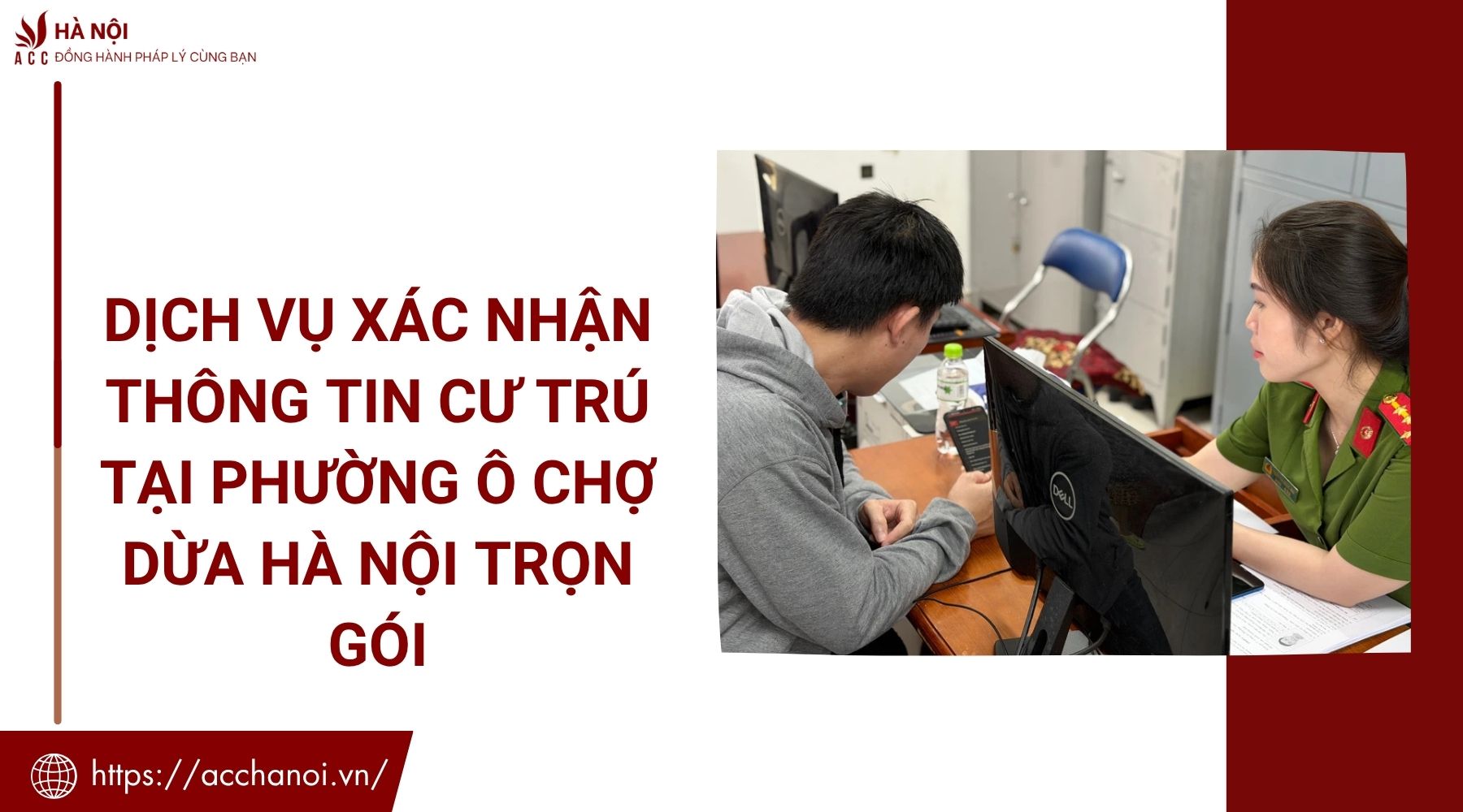 Dịch vụ xác nhận thông tin cư trú tại phường Ô Chợ Dừa Hà Nội trọn gói