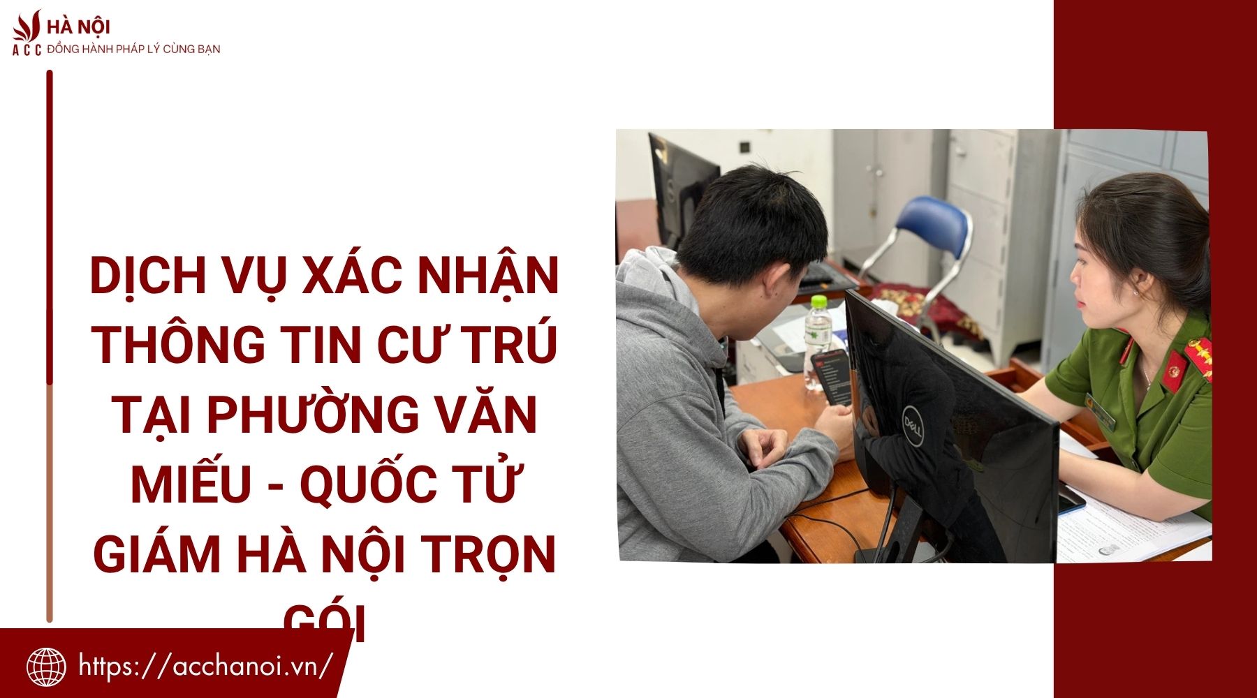 Dịch vụ xác nhận thông tin cư trú tại phường Văn Miếu - Quốc Tử Giám Hà Nội trọn gói