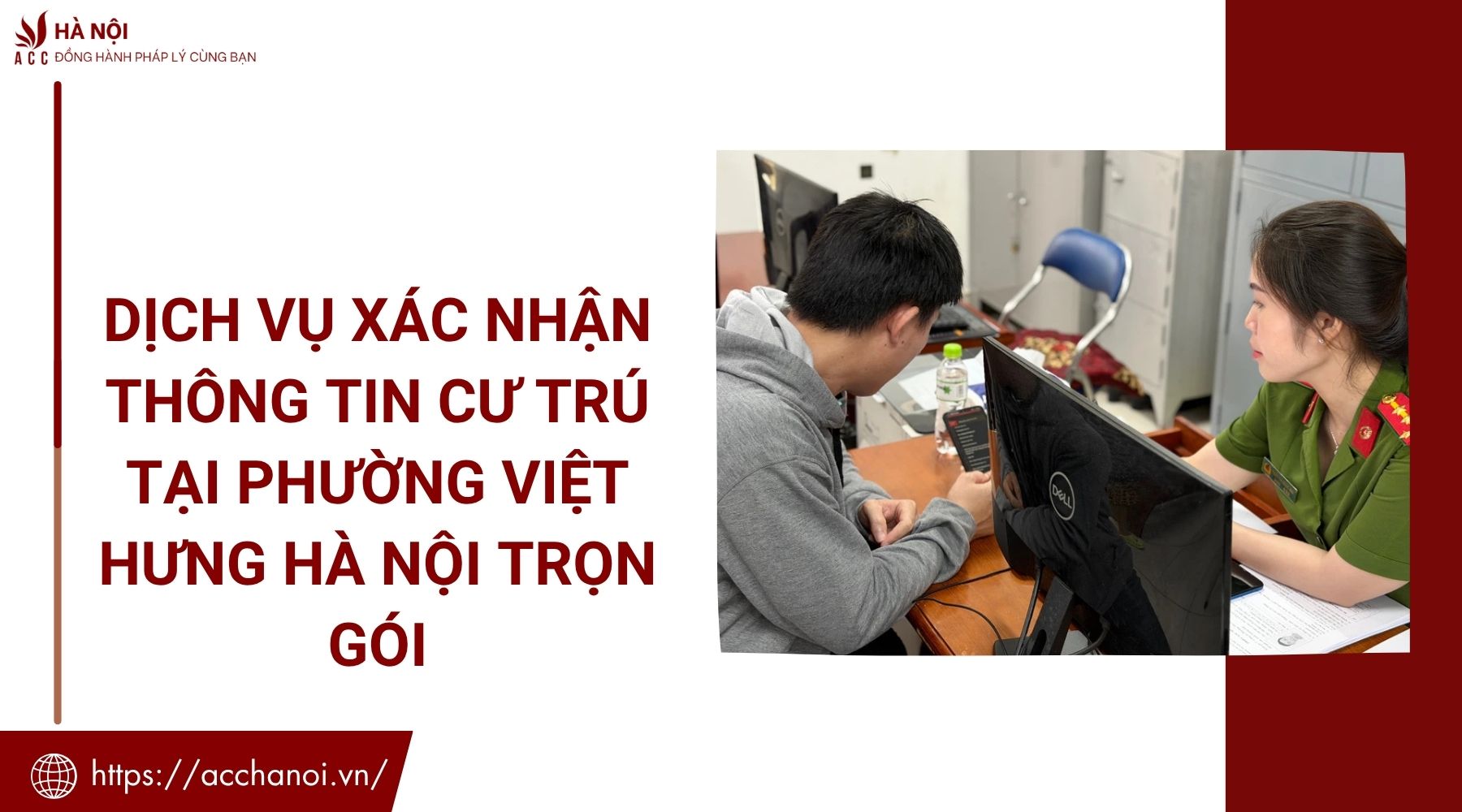 Dịch vụ xác nhận thông tin cư trú tại phường Việt Hưng Hà Nội trọn gói