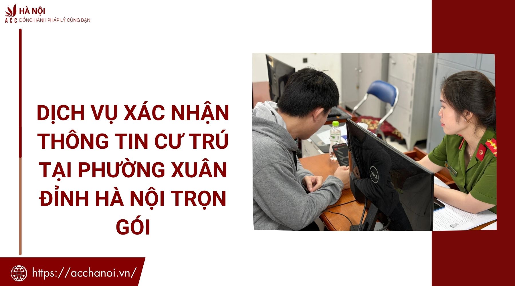 Dịch vụ xác nhận thông tin cư trú tại phường Xuân Đỉnh Hà Nội trọn gói