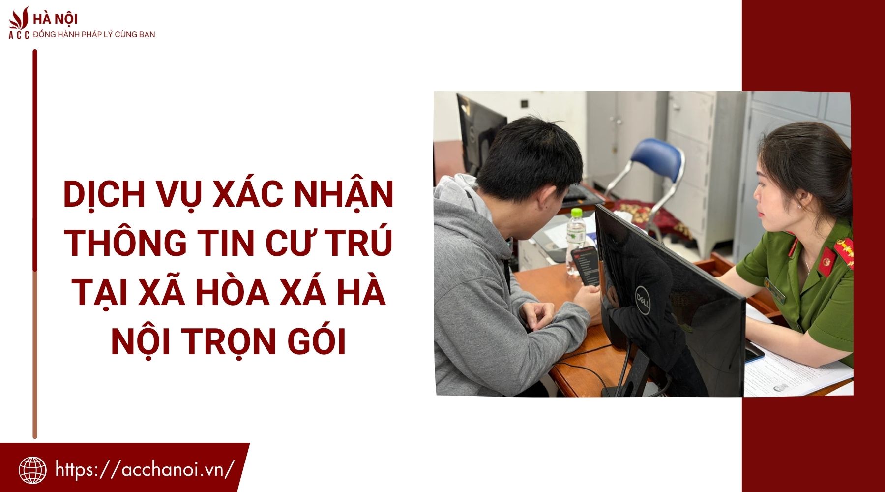 Dịch vụ xác nhận thông tin cư trú tại xã Hòa Xá Hà Nội trọn gói