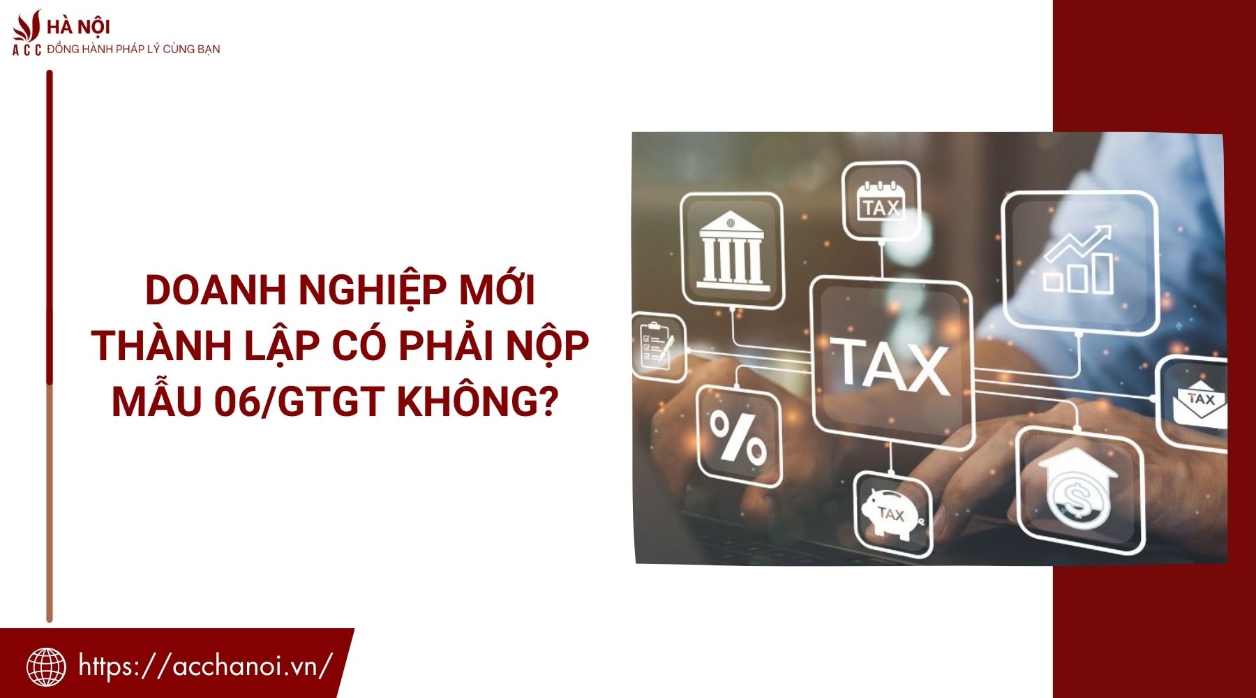 Doanh nghiệp mới thành lập có phải nộp mẫu 06/GTGT không?