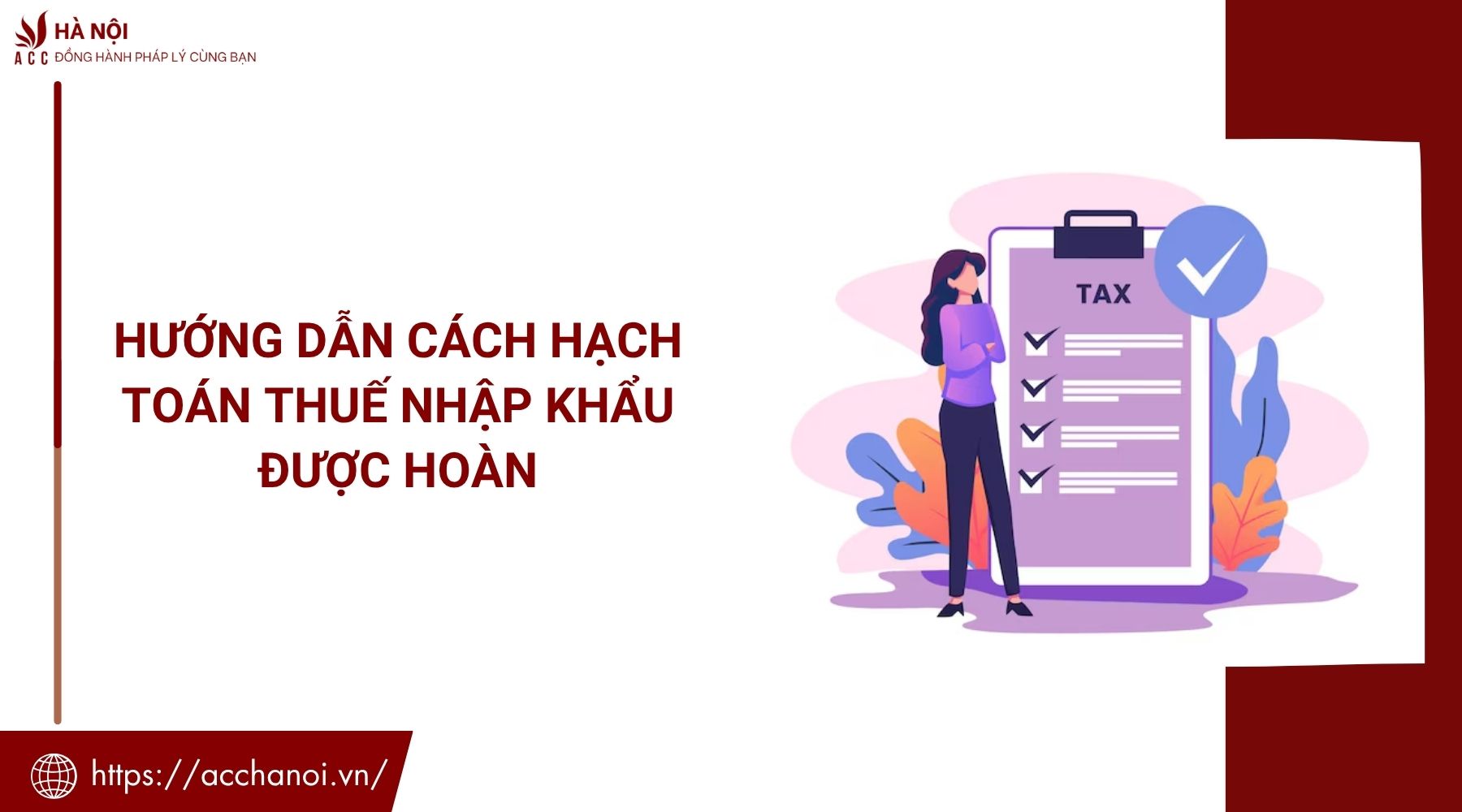 Hướng dẫn cách hạch toán thuế nhập khẩu được hoàn
