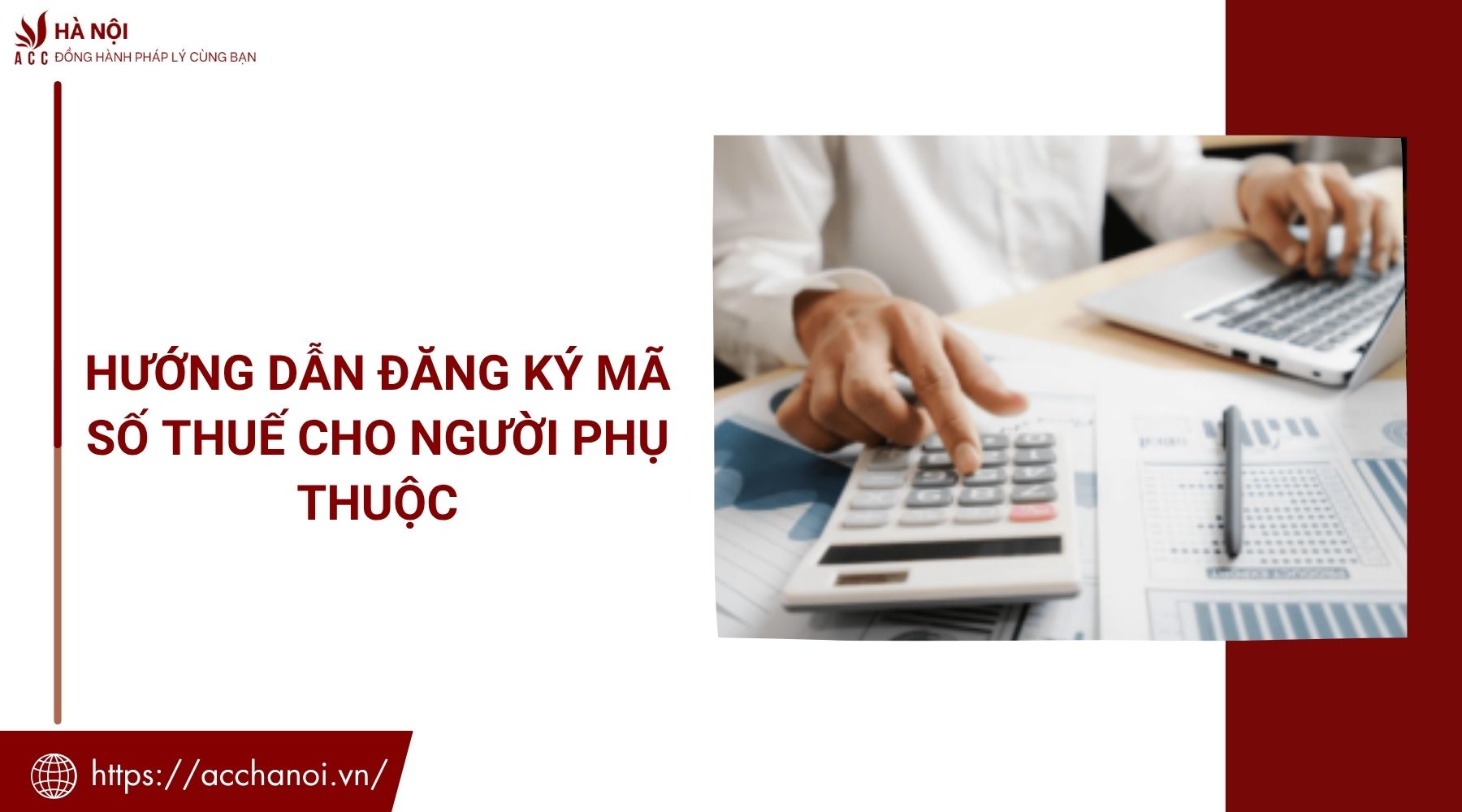 Hướng dẫn đăng ký mã số thuế cho người phụ thuộc